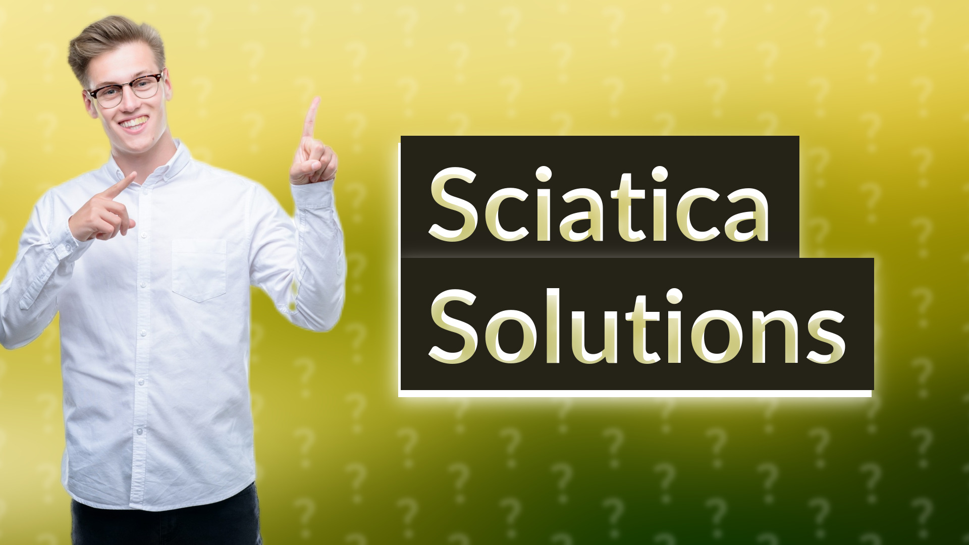 Sciatica Solutions