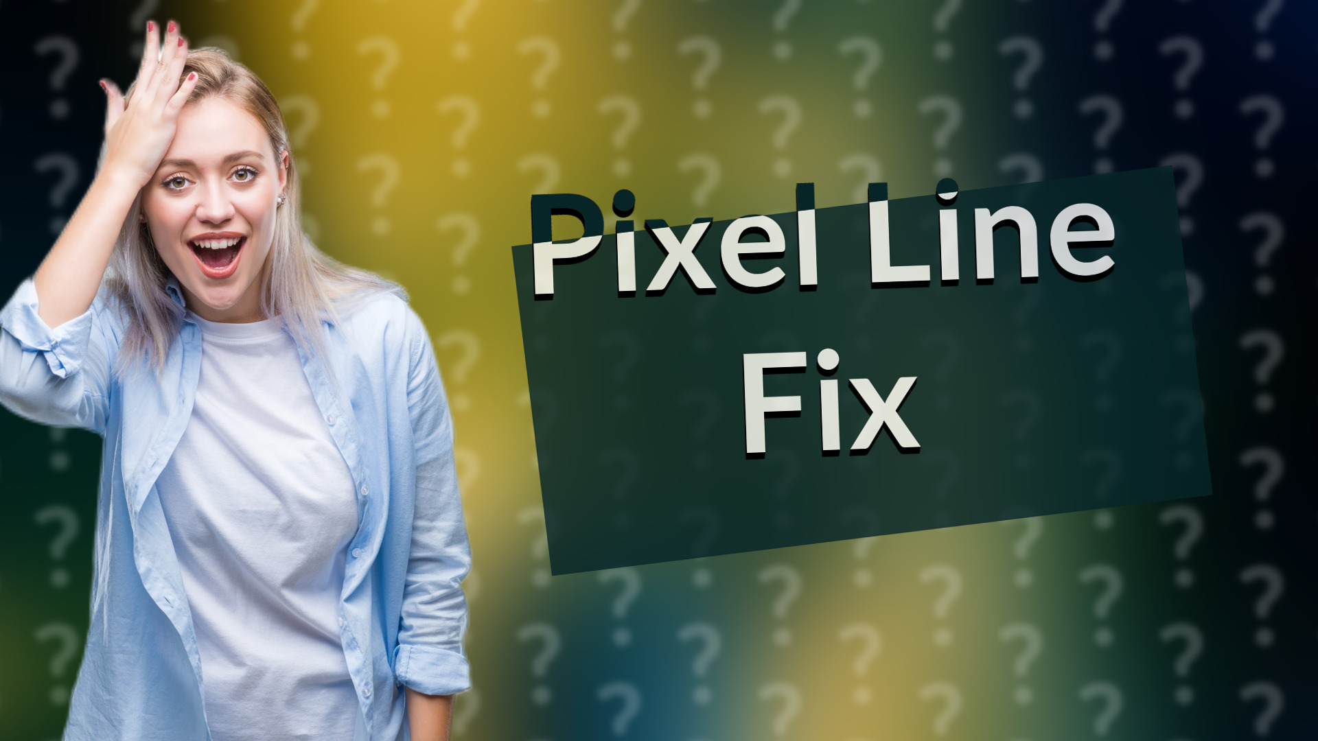 Pixel Line Fix