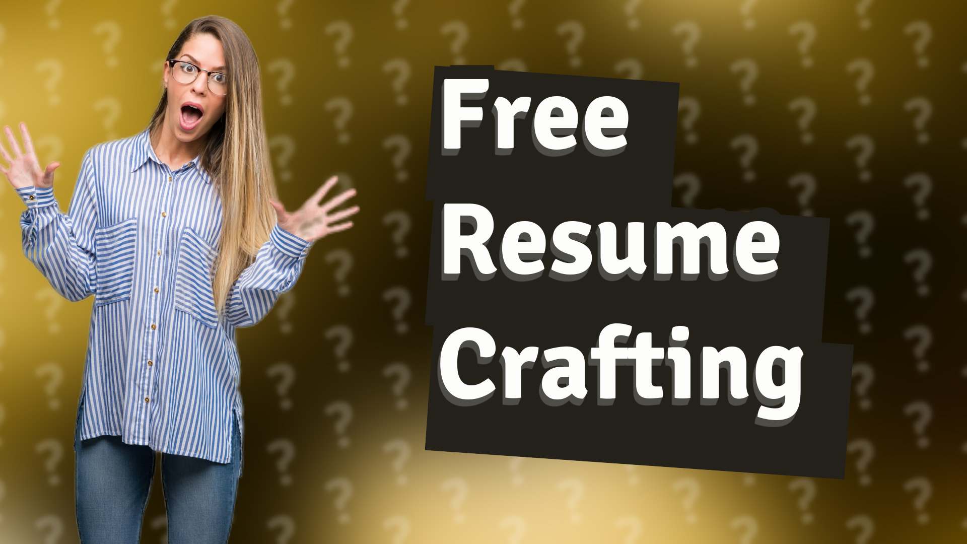 Free Resume Crafting