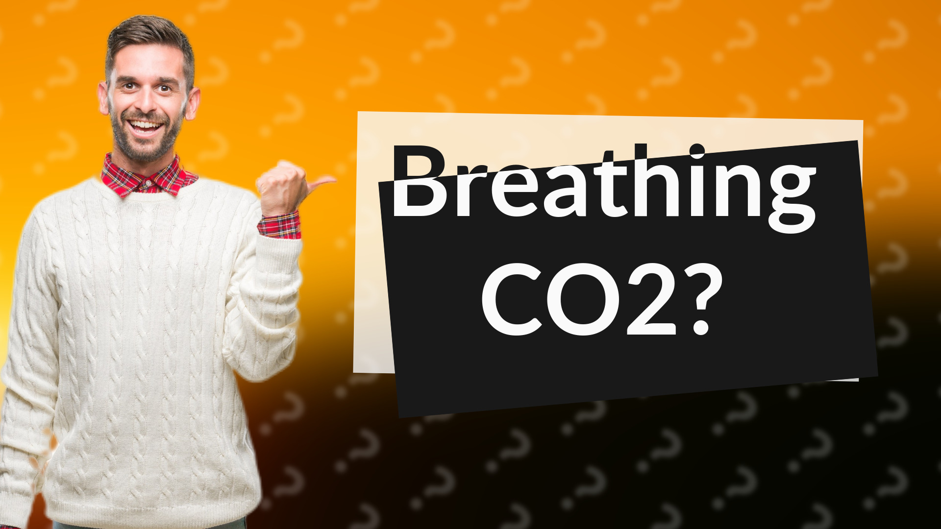 Breathing CO2?