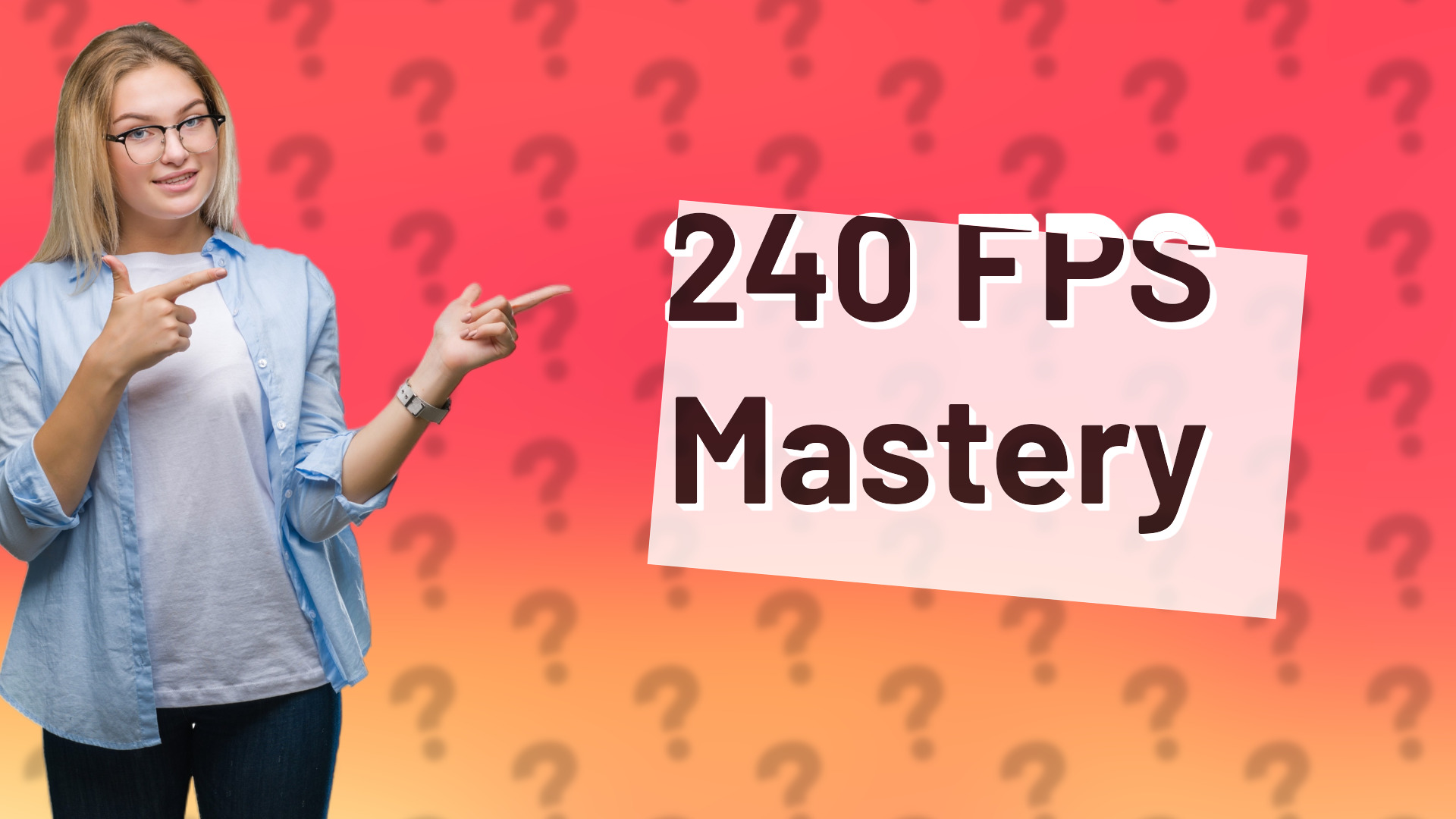 240 FPS Mastery