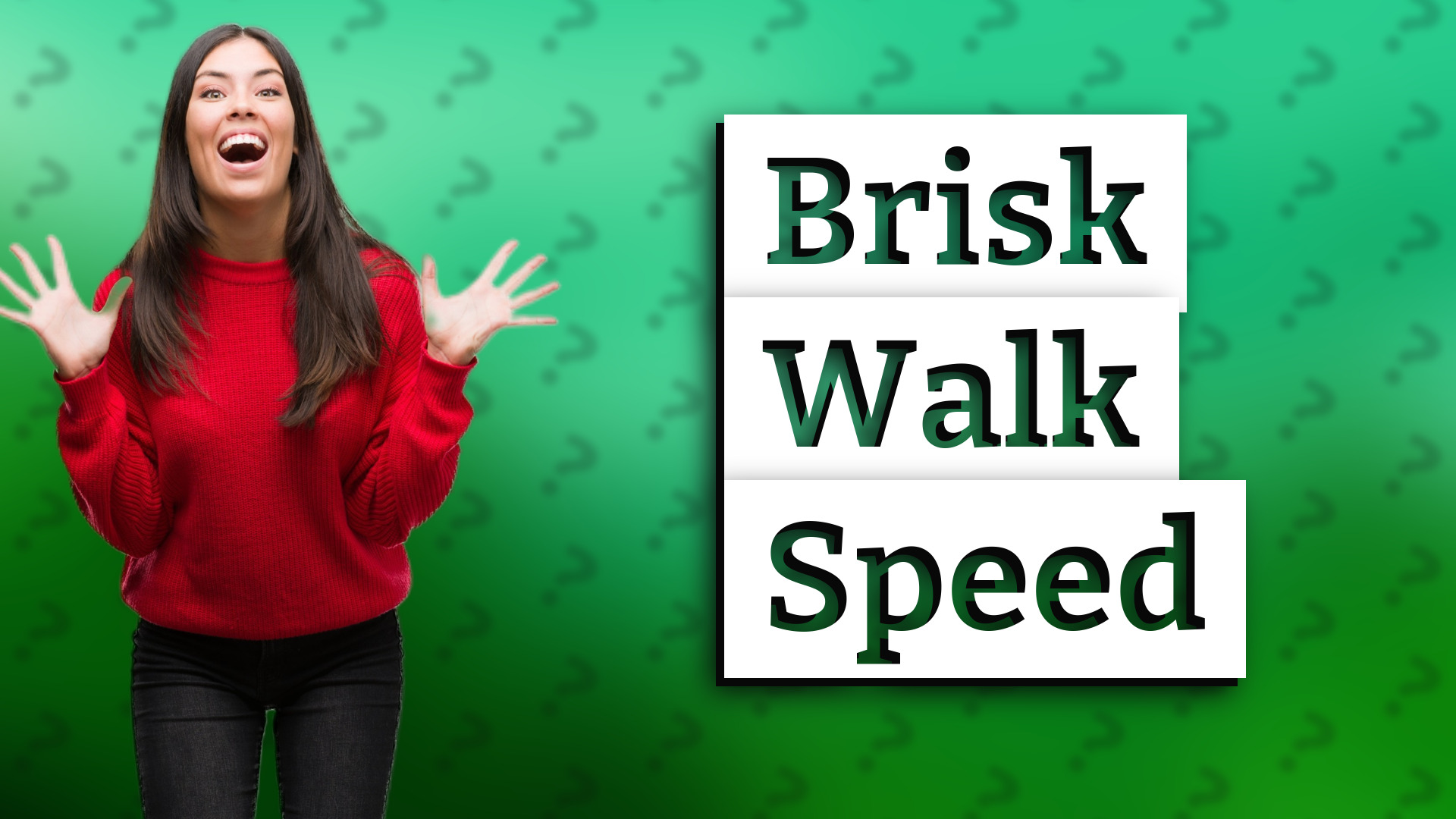 Brisk Walk Speed
