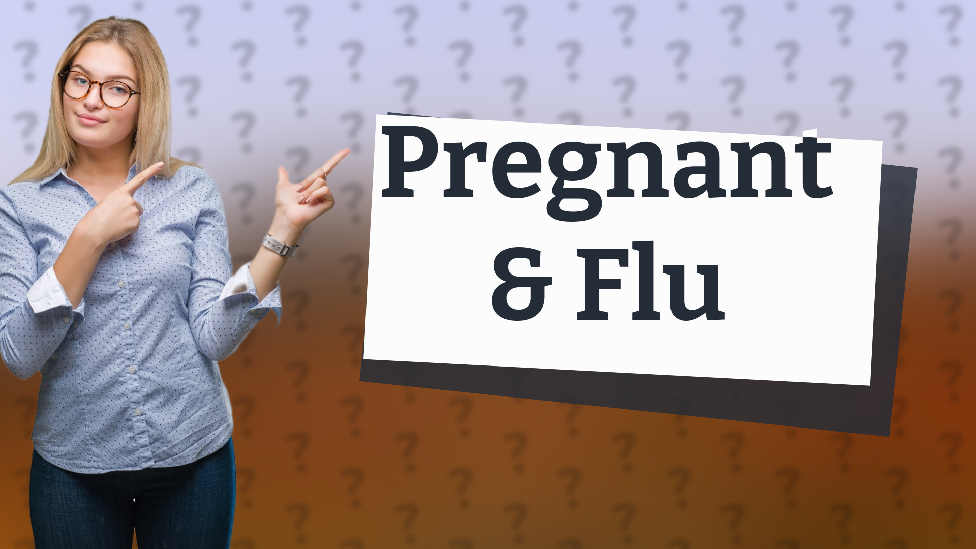Pregnant & Flu