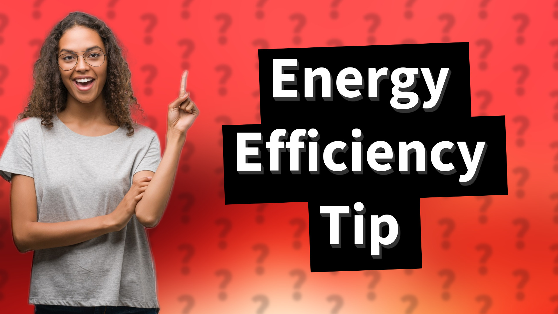 Energy Efficiency Tip