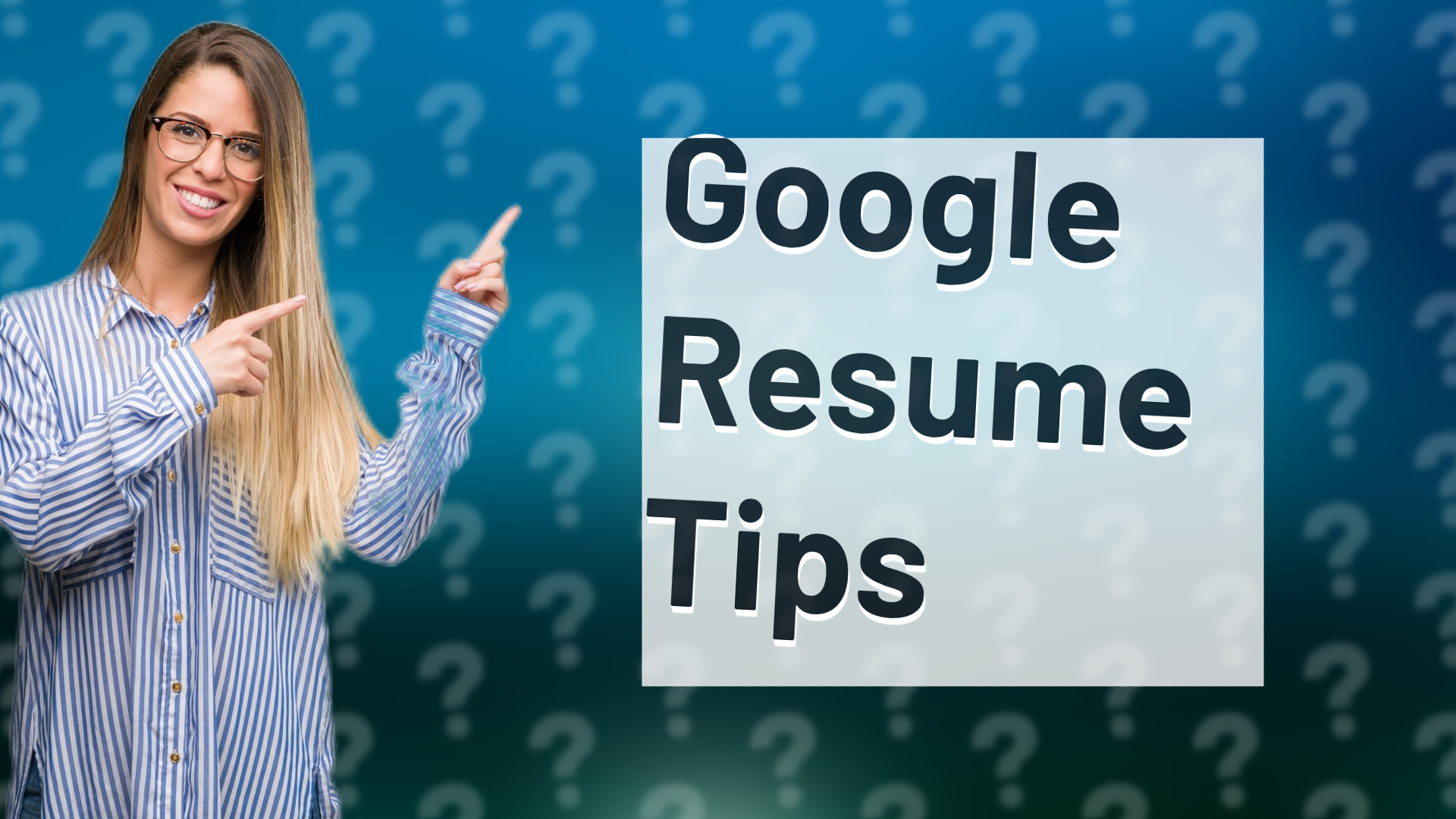 Google Resume Tips
