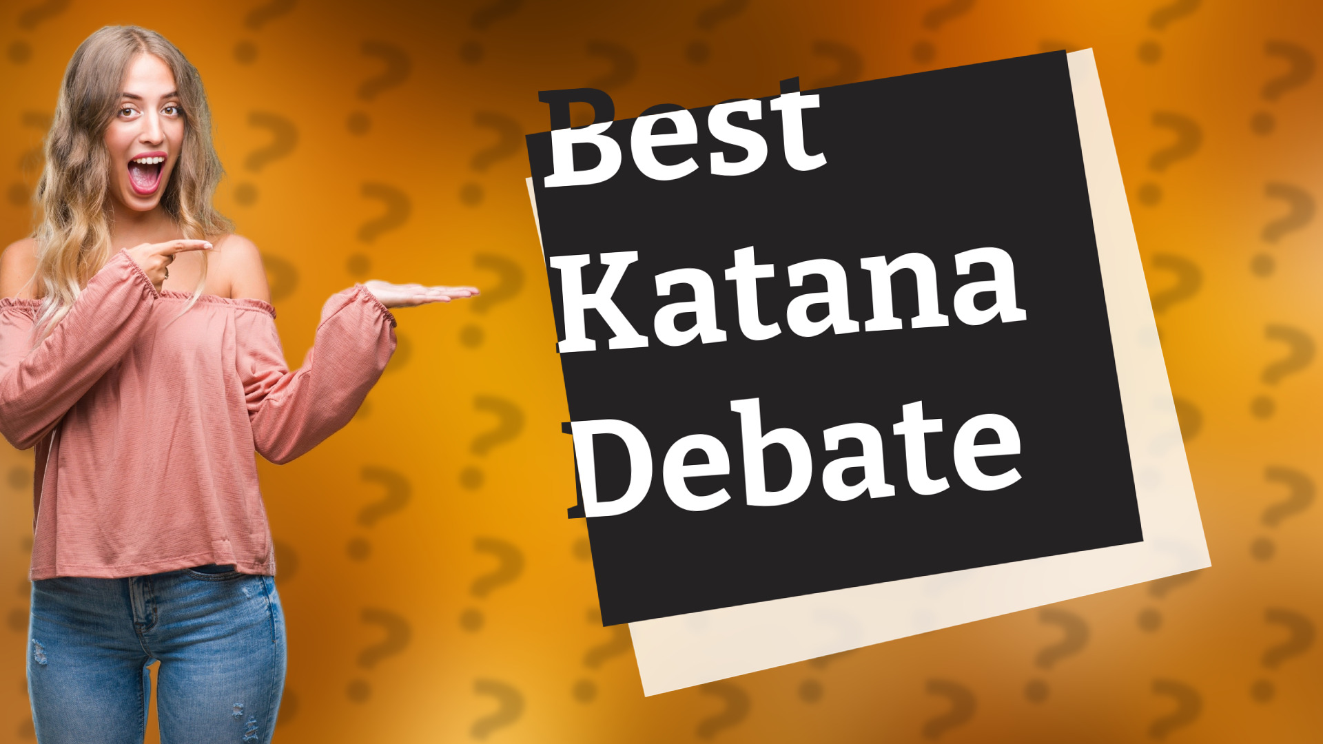 Best Katana Debate