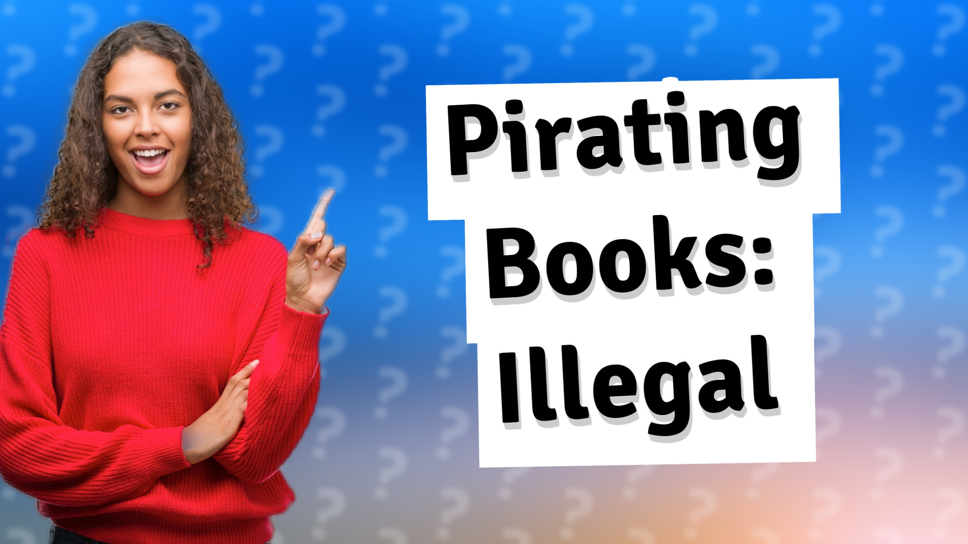 Pirating Books: Illegal