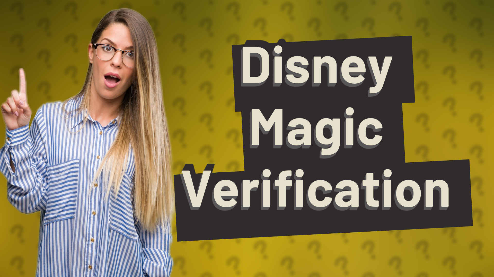 Disney Magic Verification