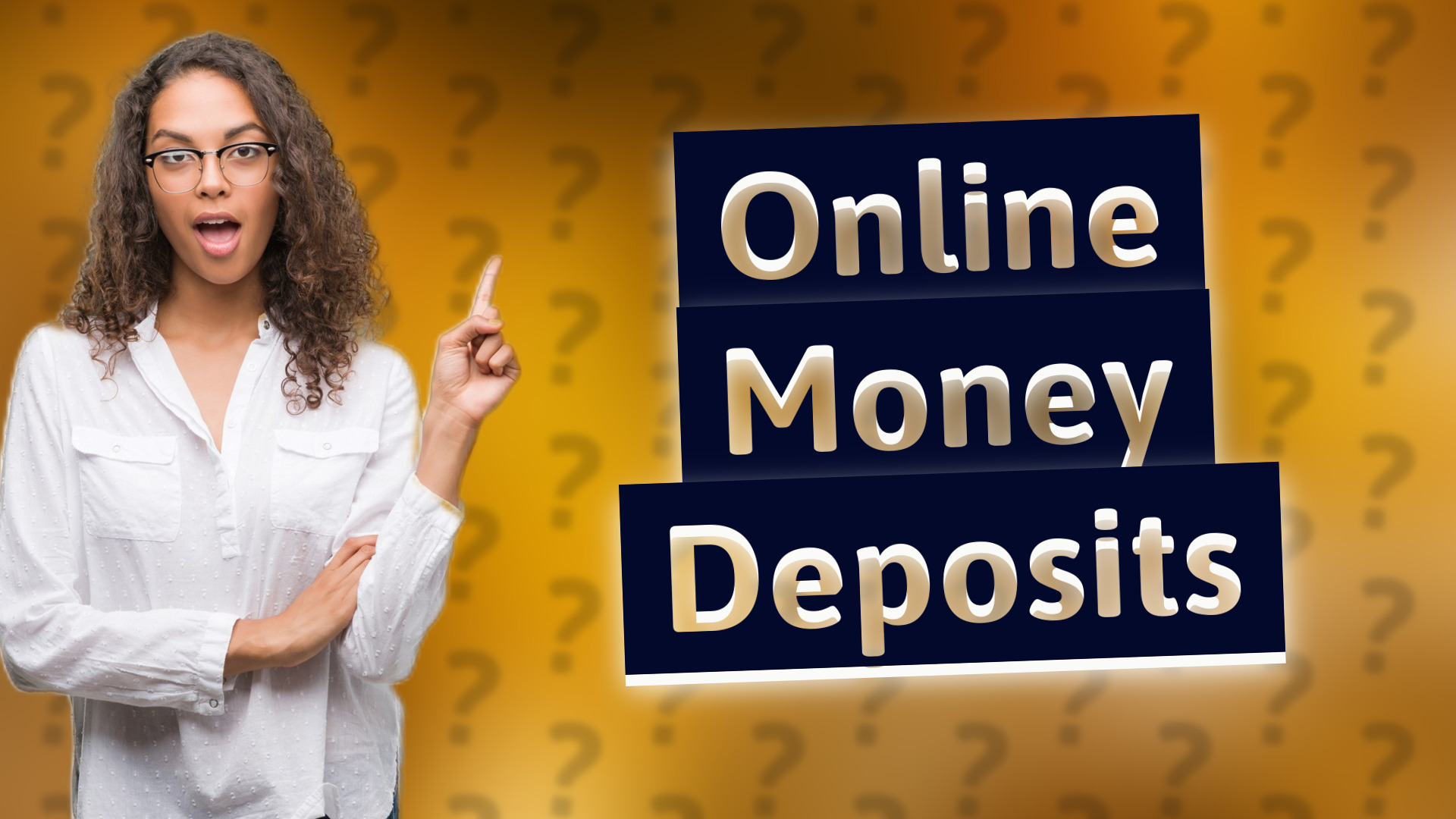 Online Money Deposits