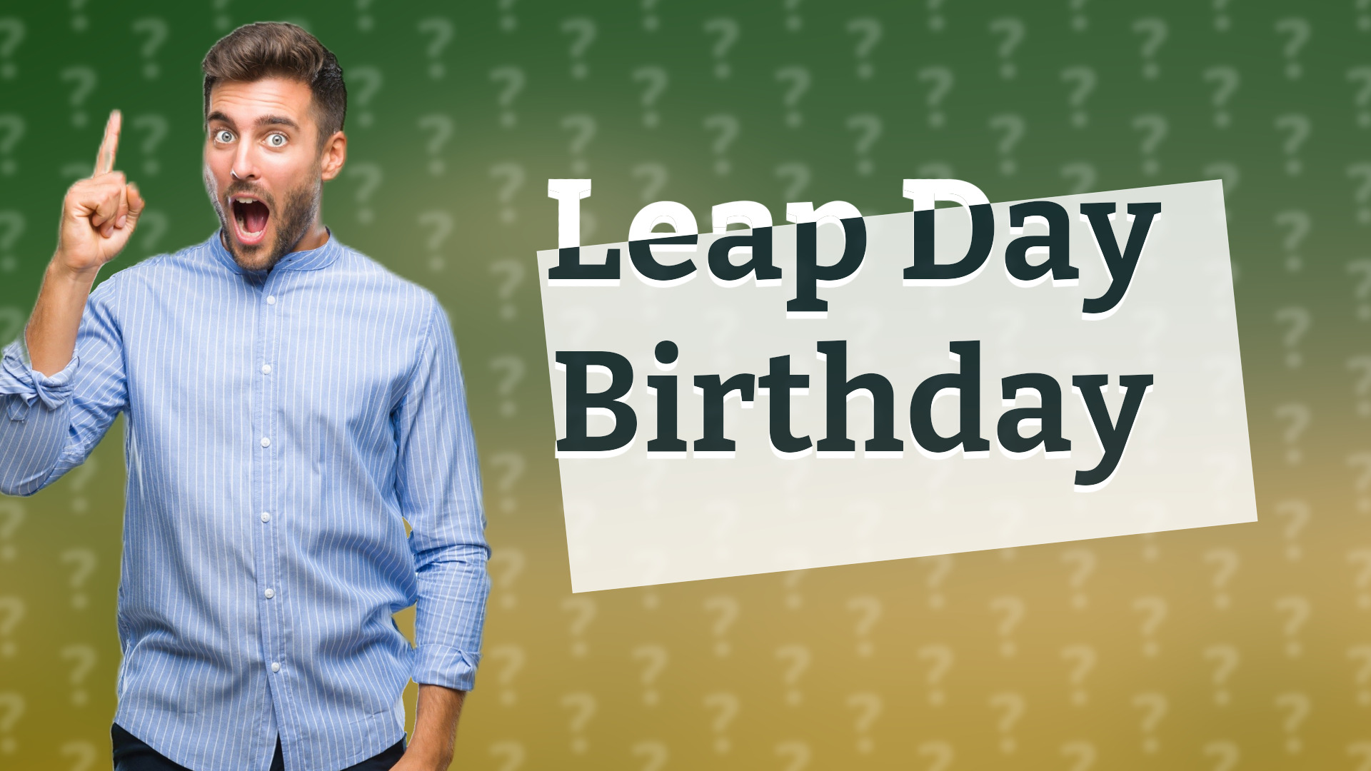 Leap Day Birthday