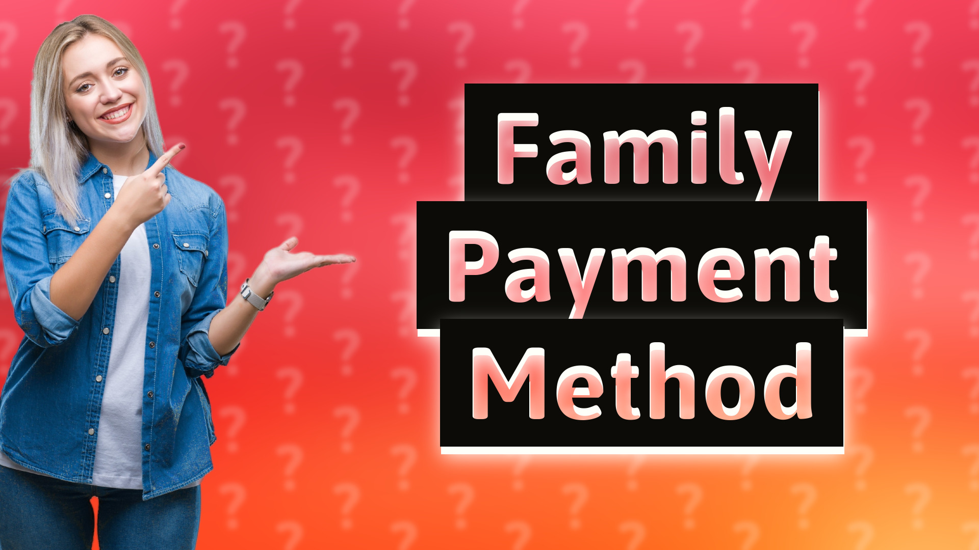 Family Payment Method