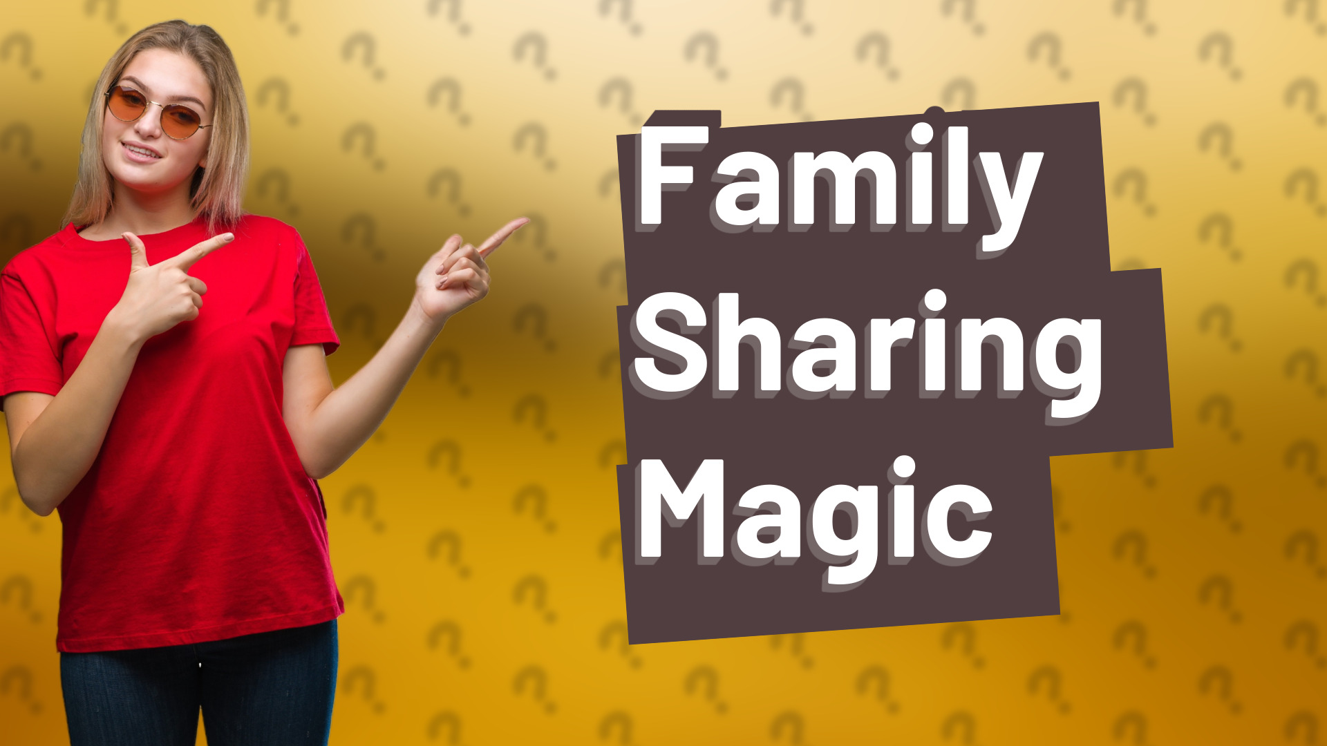Family Sharing Magic