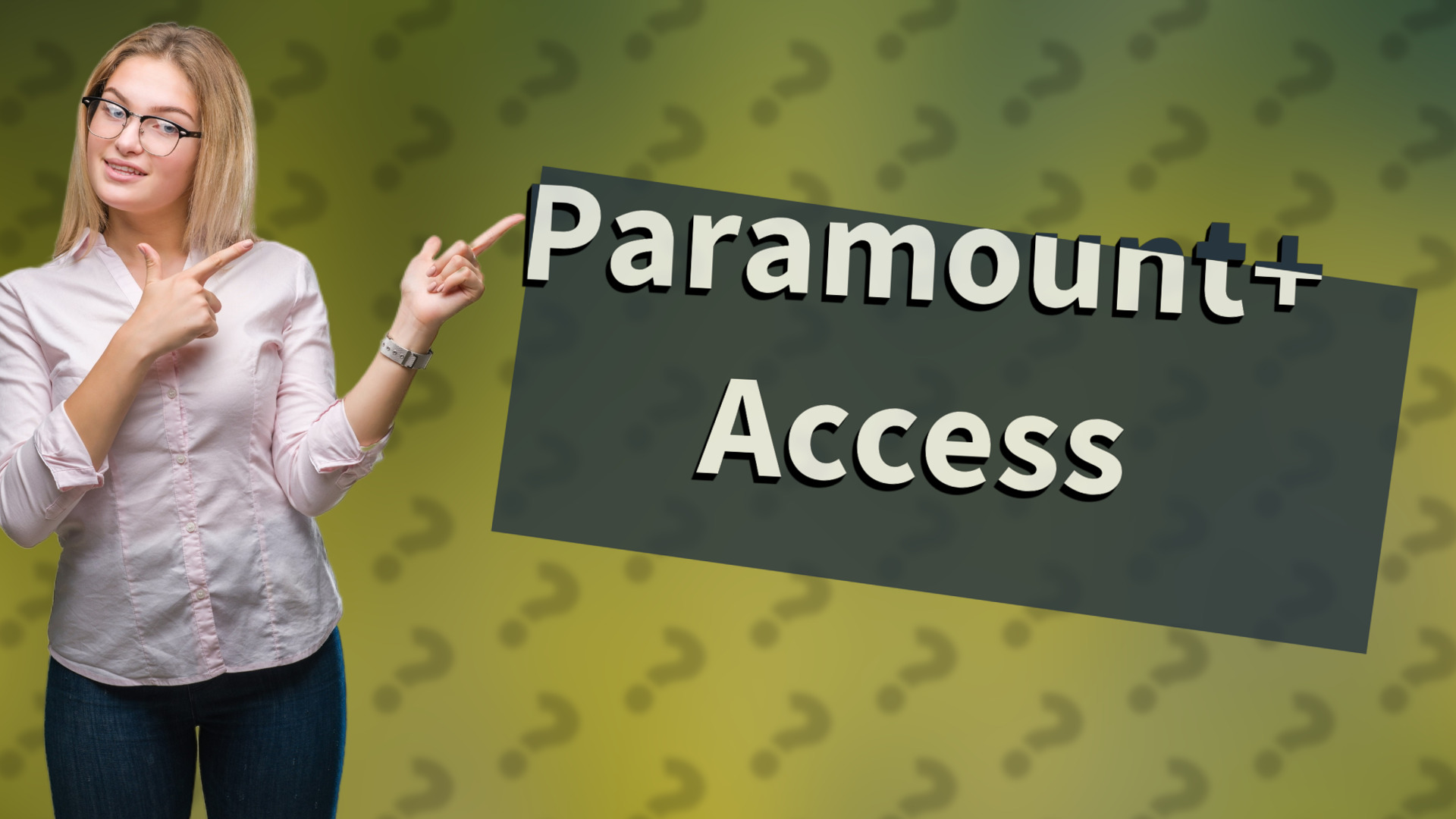 Paramount+ Access