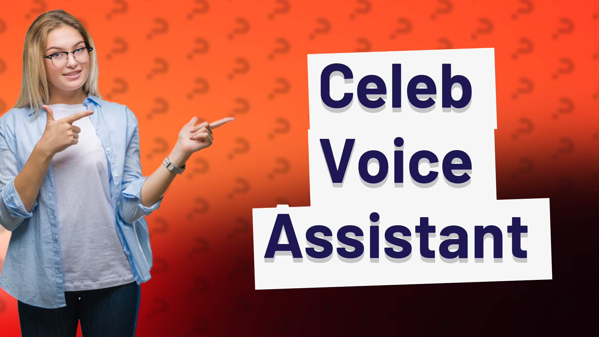 Celeb Voice Assistant