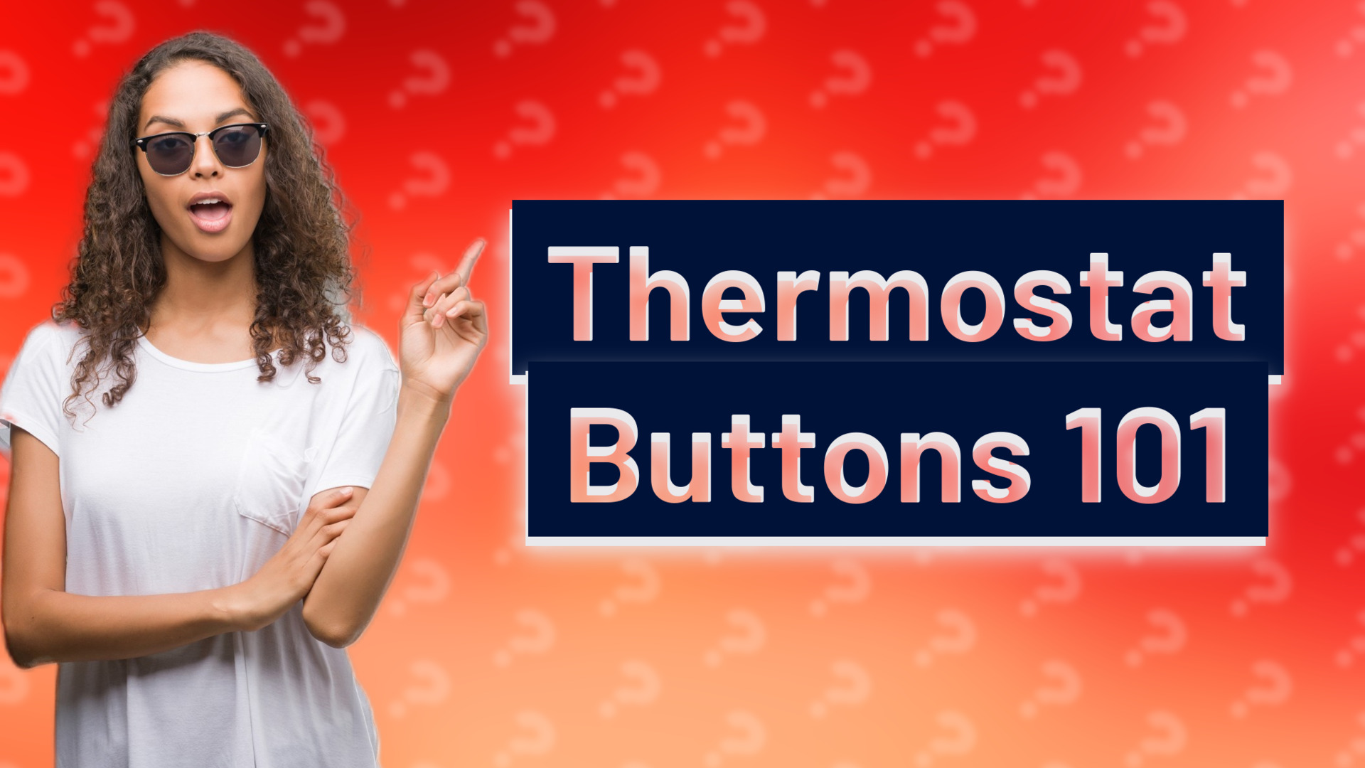 Thermostat Buttons 101