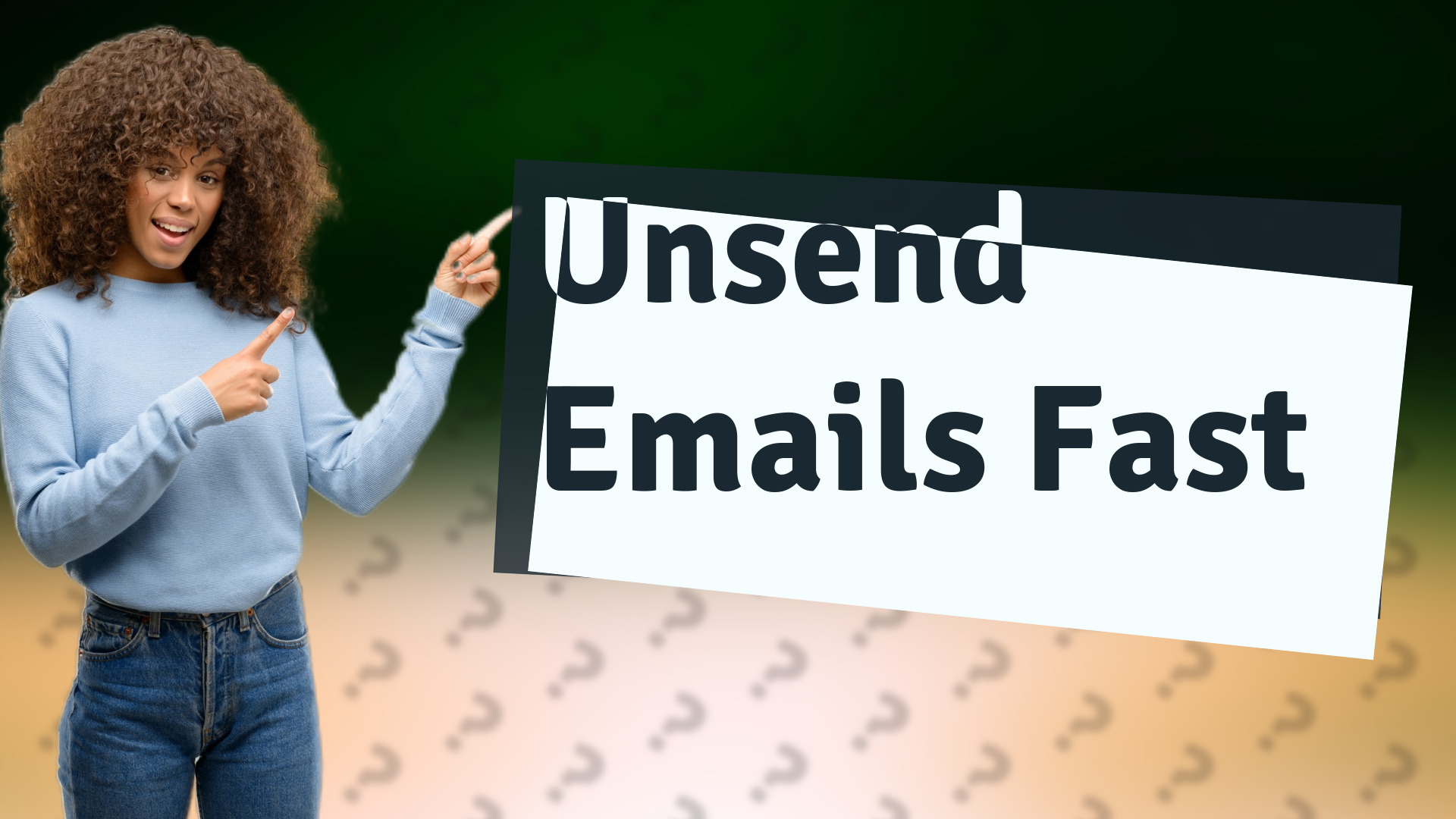 Unsend Emails Fast