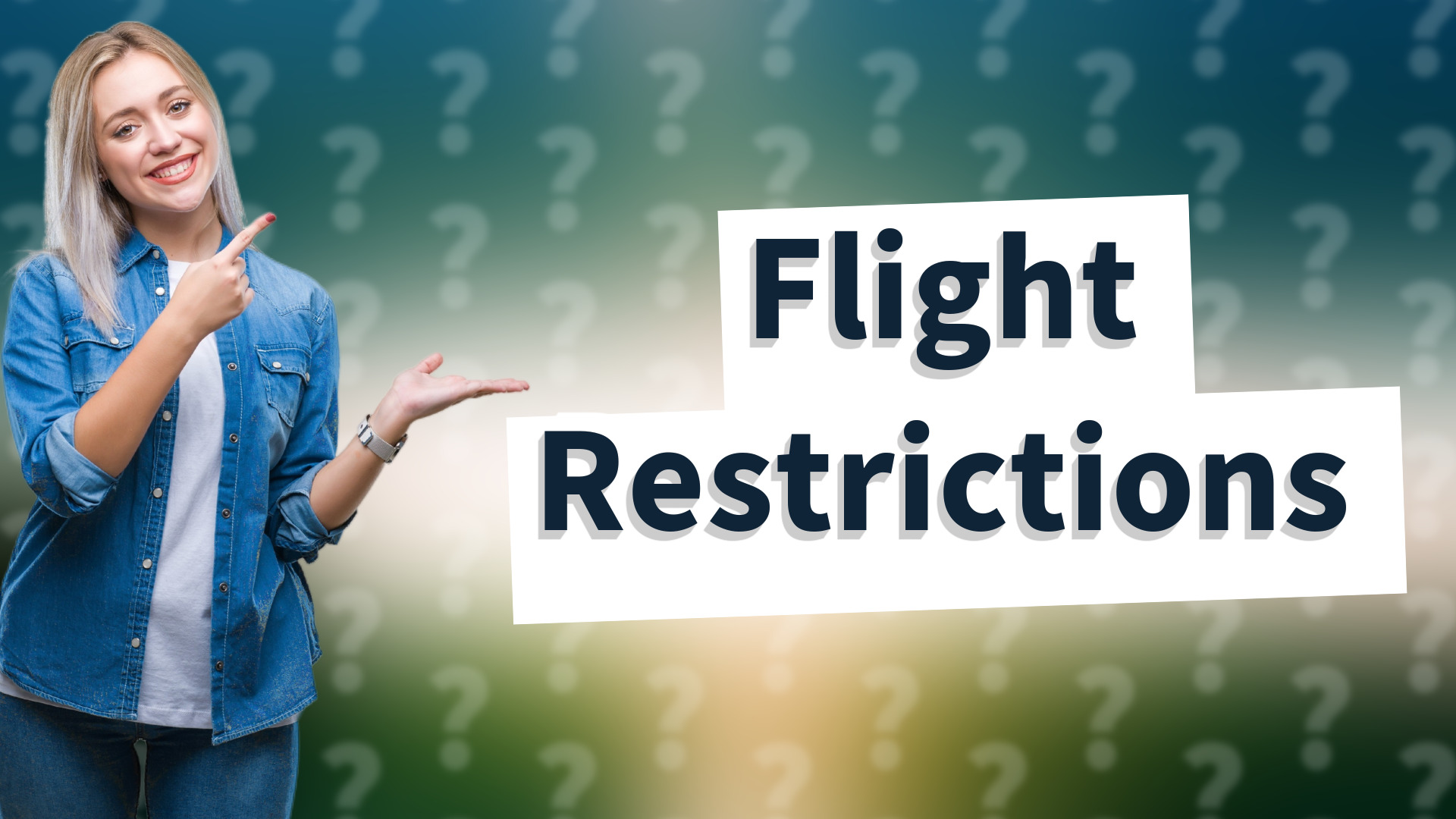 Flight Restrictions