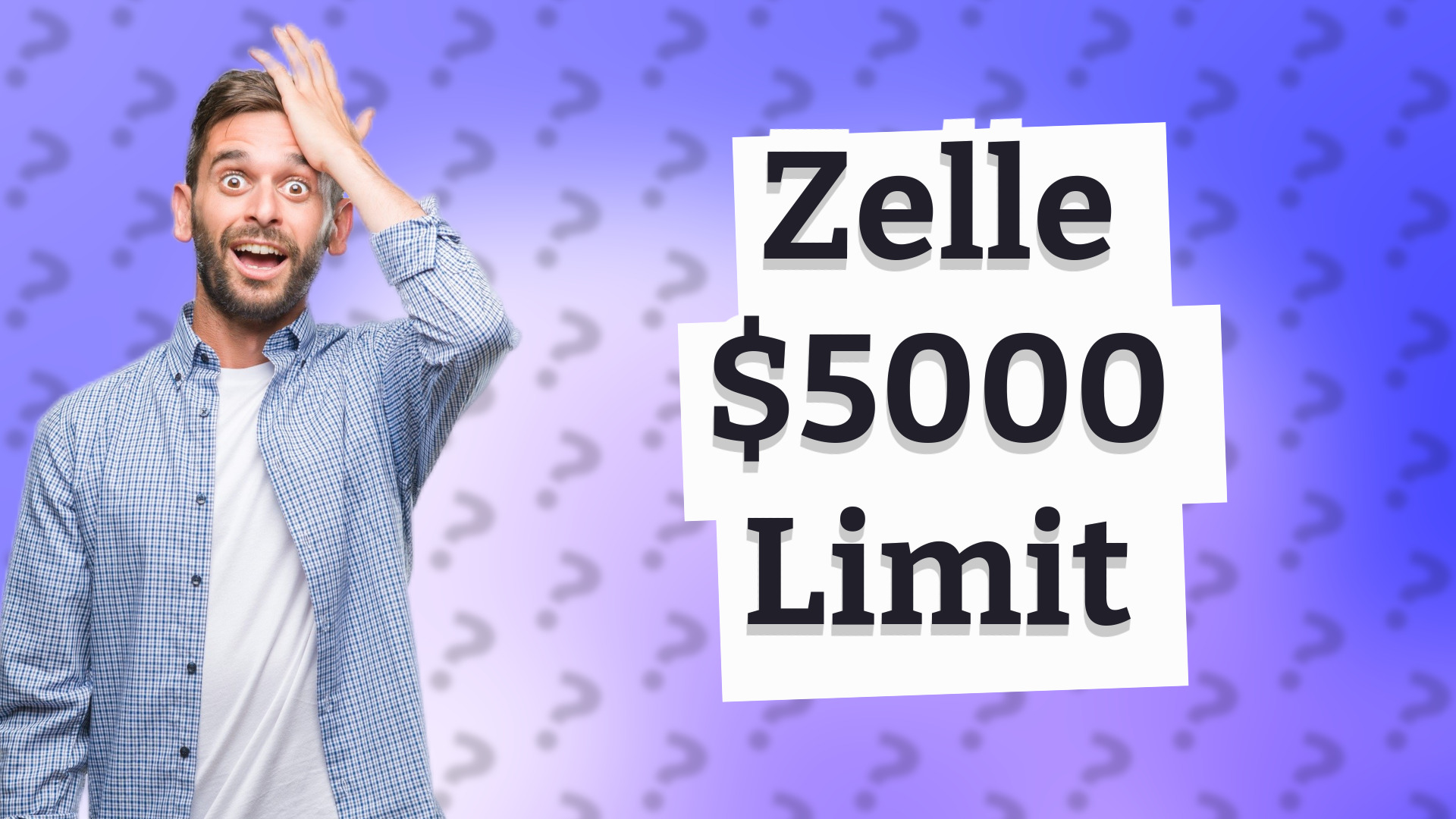 Zelle $5000 Limit