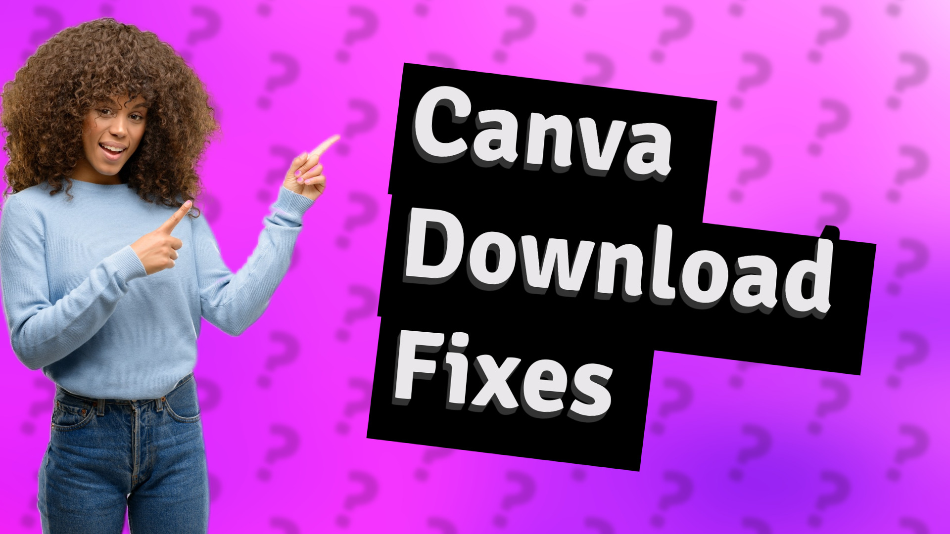 Canva Download Fixes