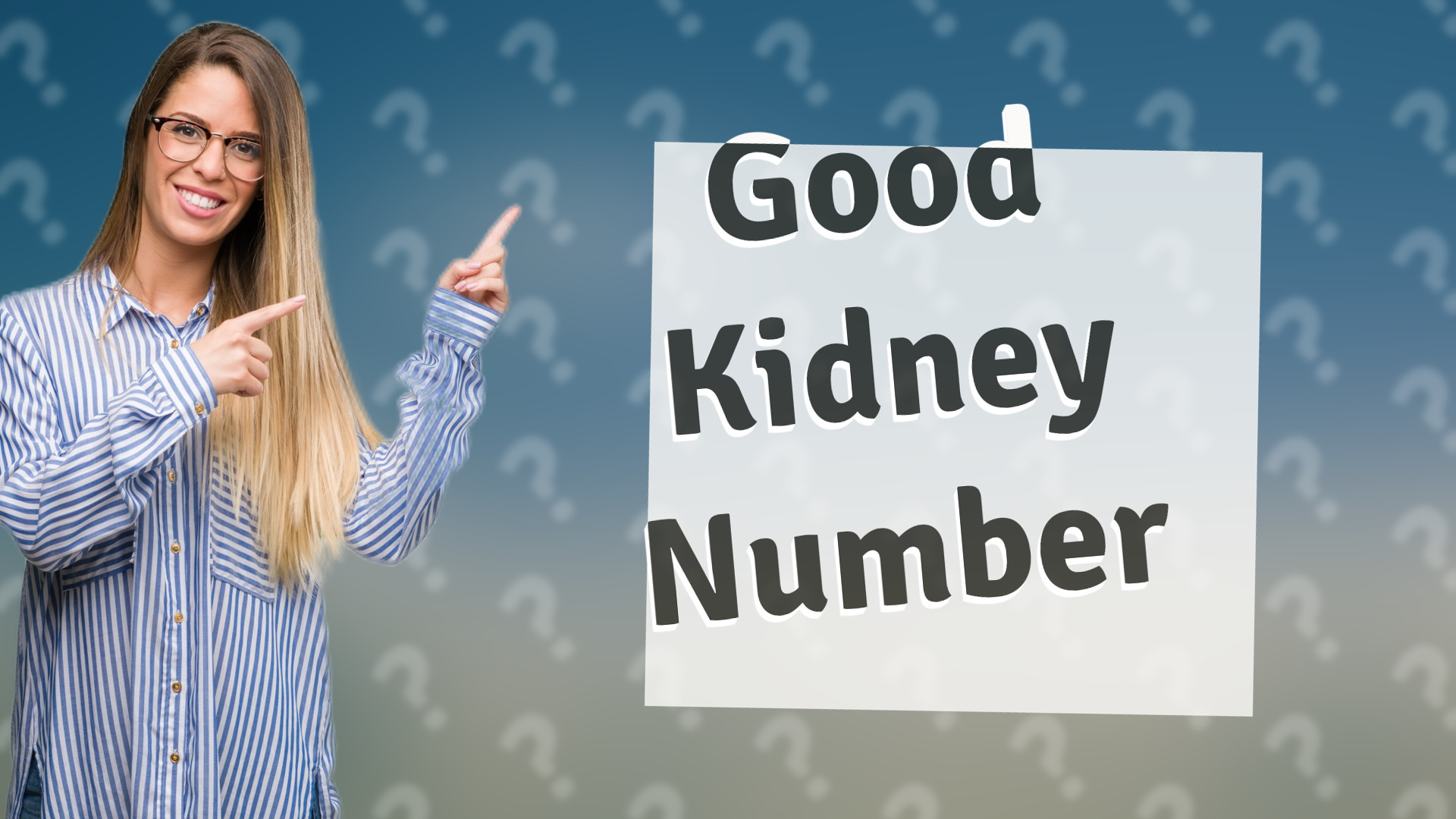Good Kidney Number
