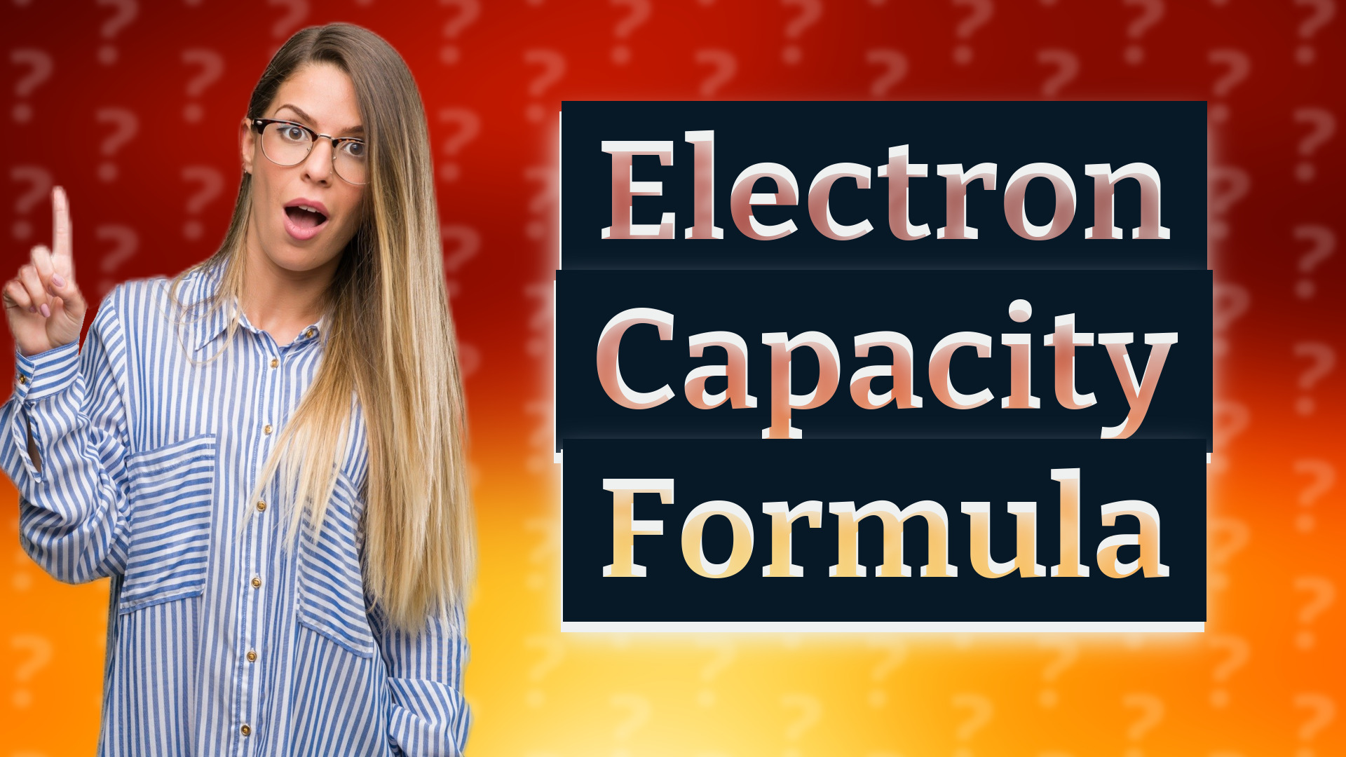 Electron Capacity Formula