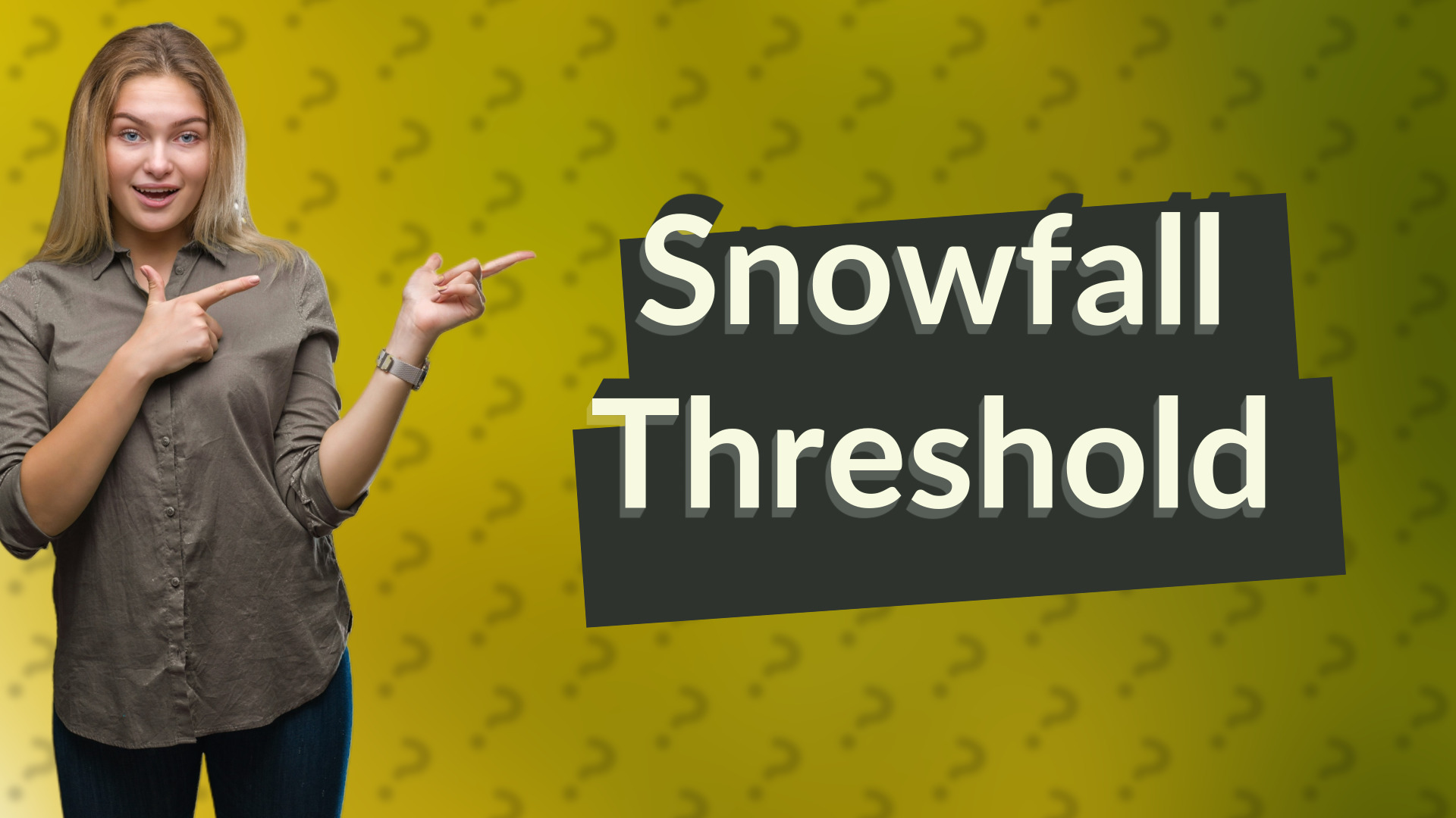 Snowfall Threshold