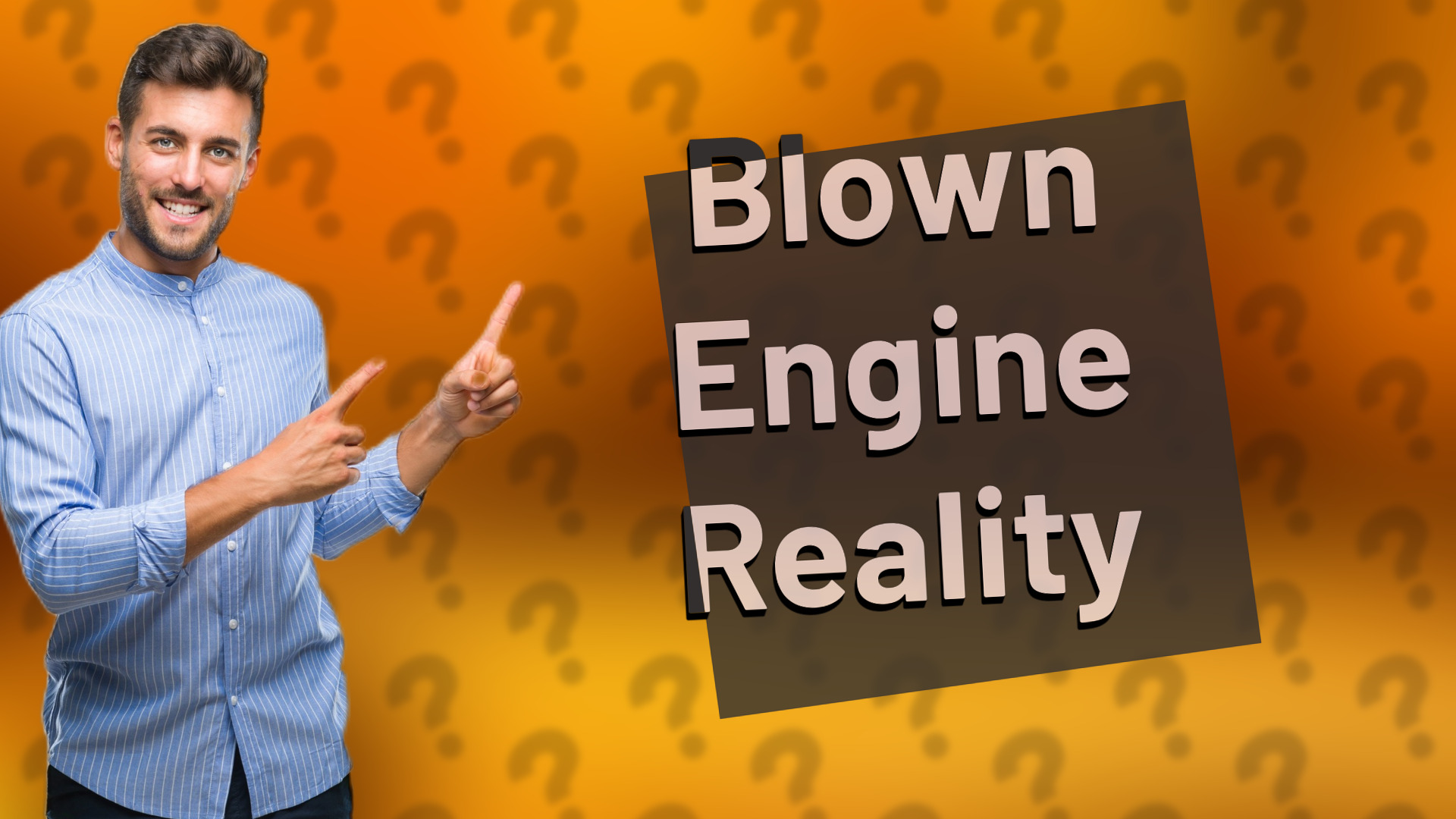 Blown Engine Reality
