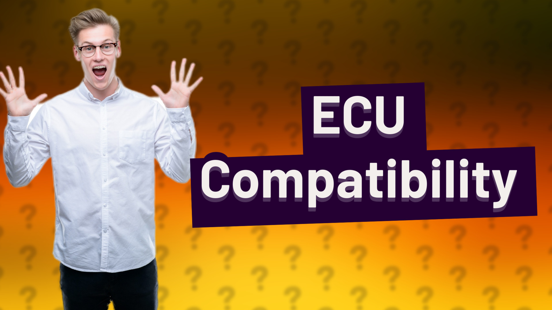 ECU Compatibility