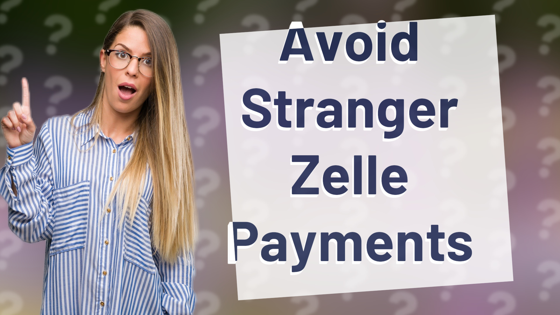 Avoid Stranger Zelle Payments