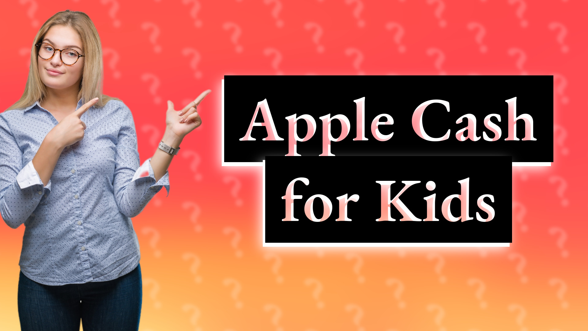 Apple Cash for Kids