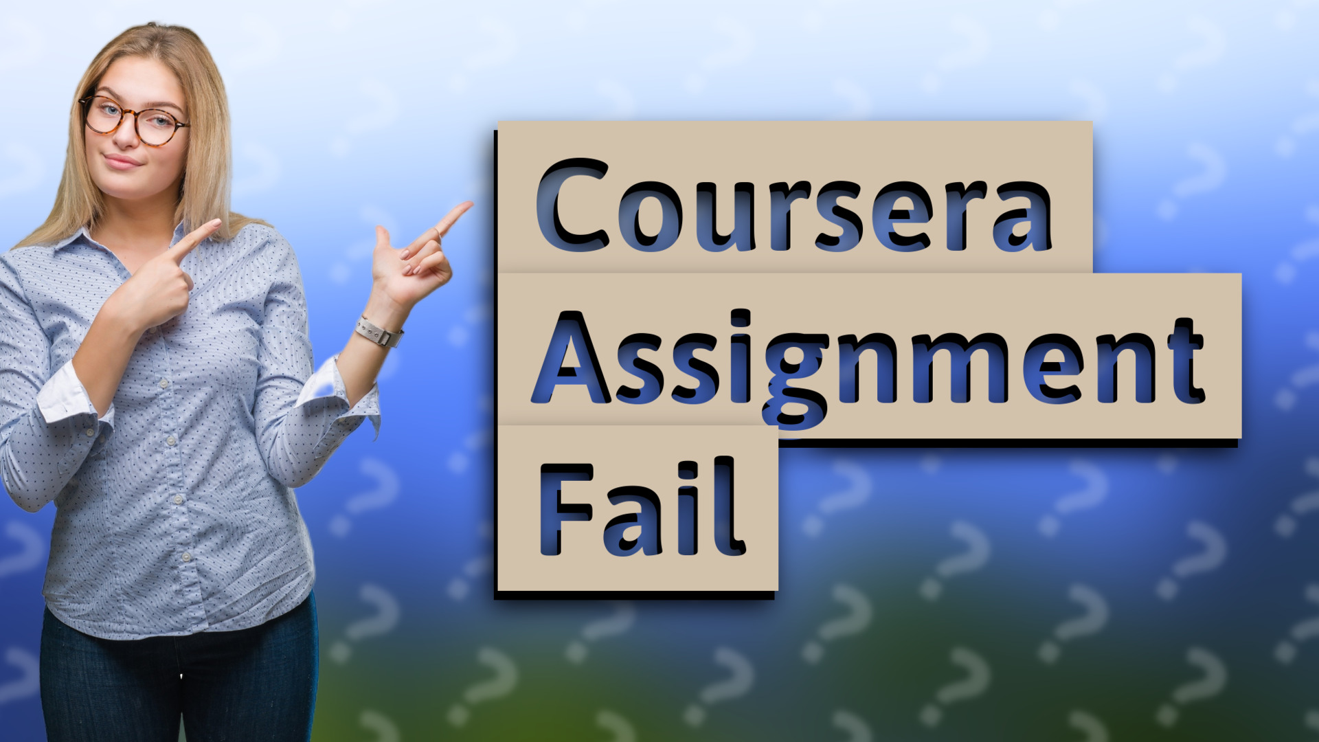 Coursera Assignment Fail
