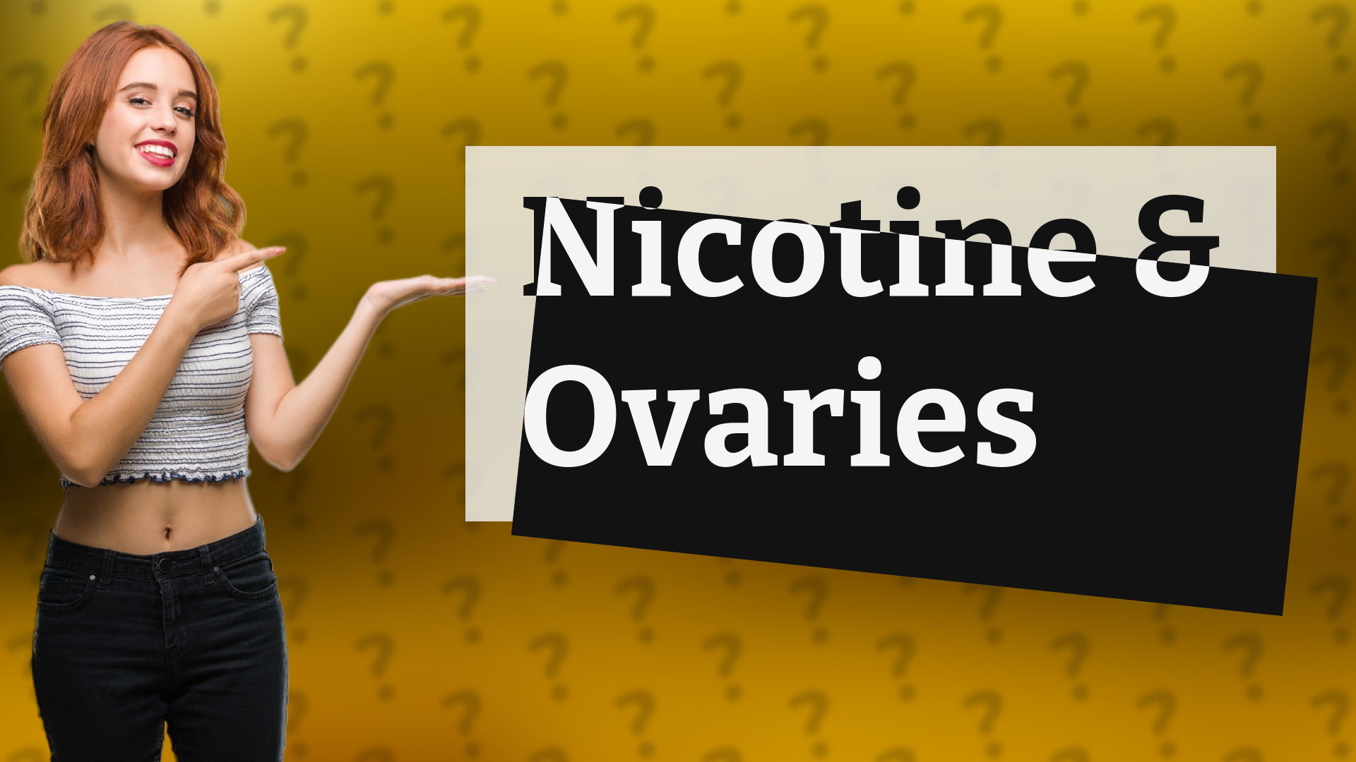 Nicotine & Ovaries