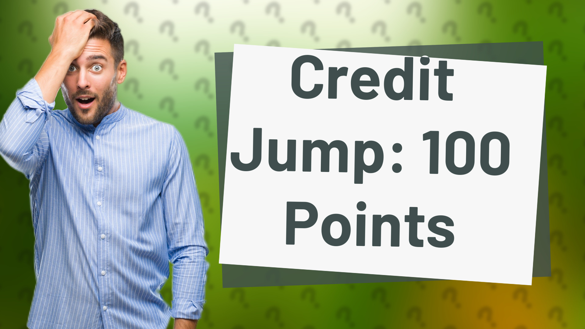 Credit Jump: 100 Points