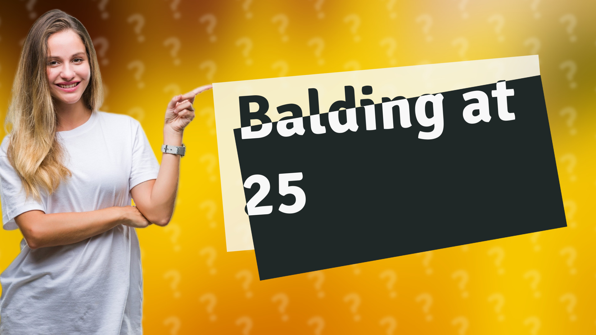 Balding at 25