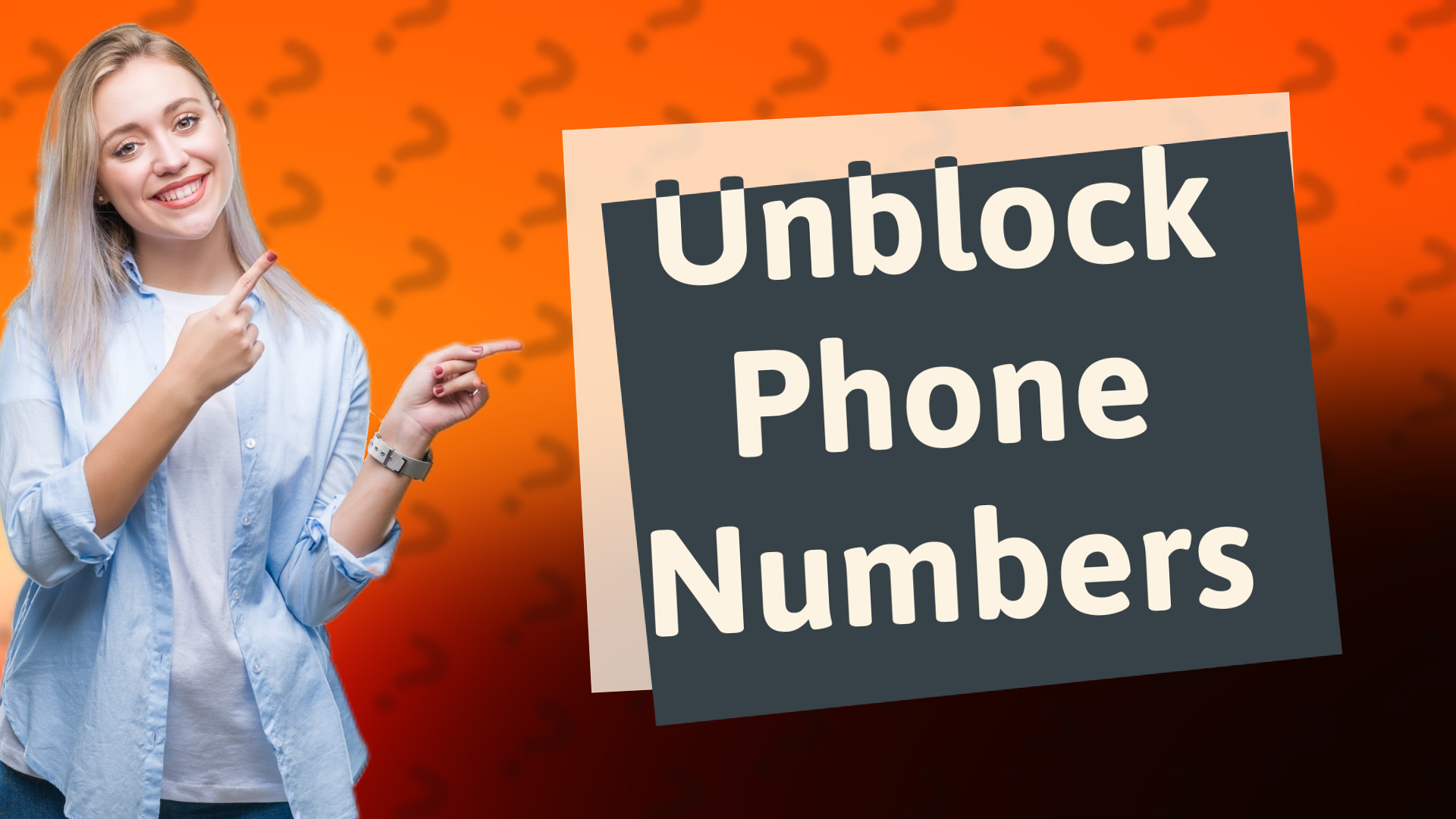 Unblock Phone Numbers