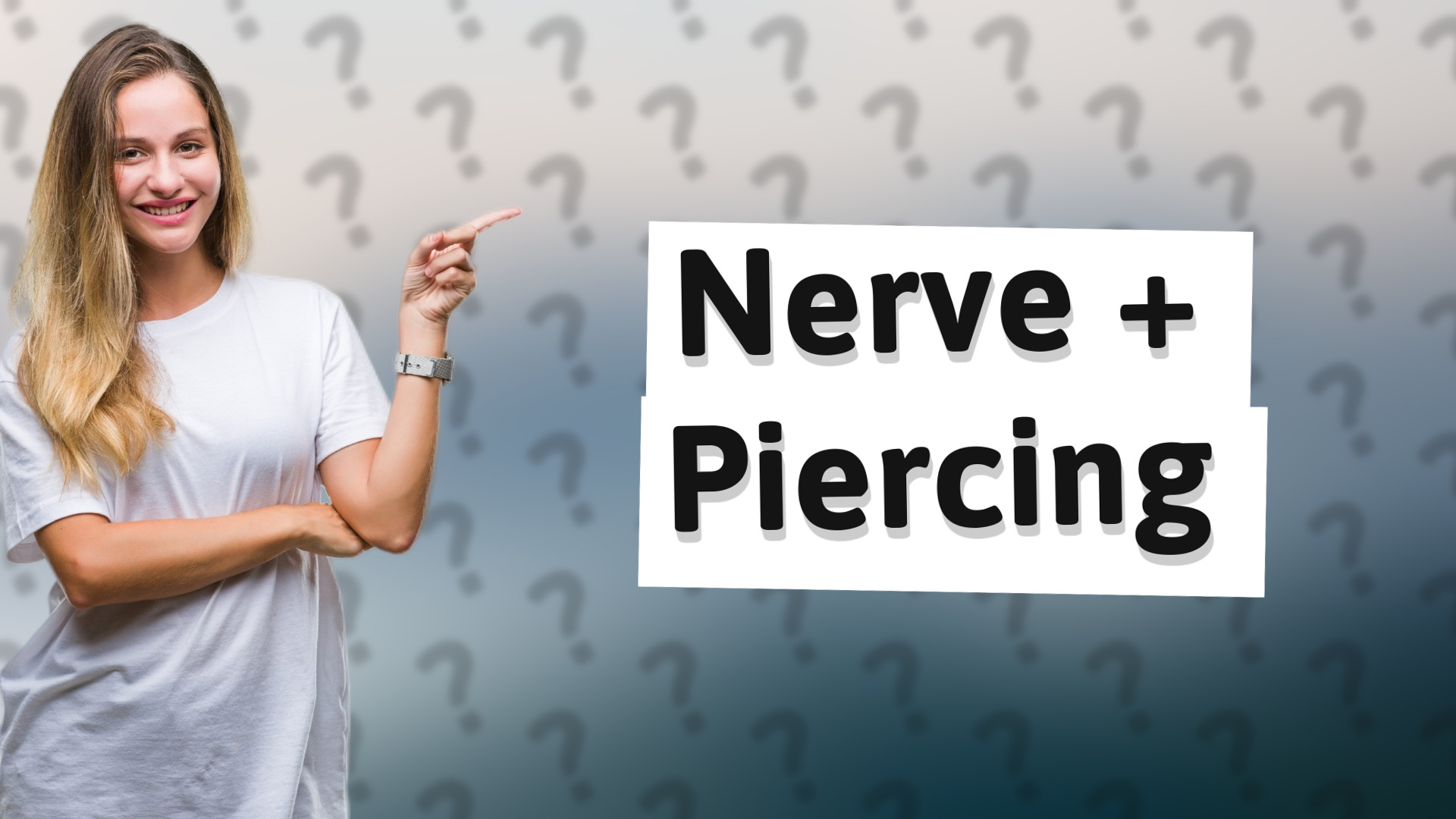 Nerve + Piercing