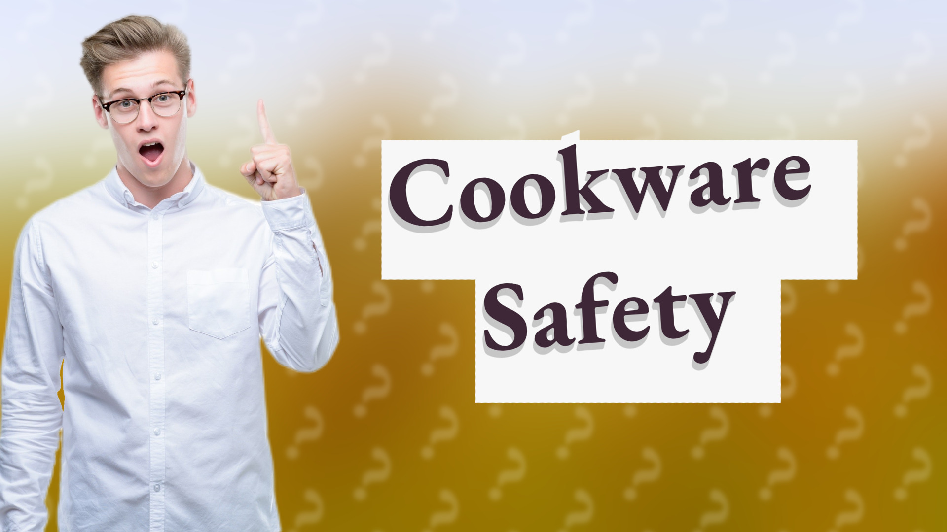 Cookware Safety
