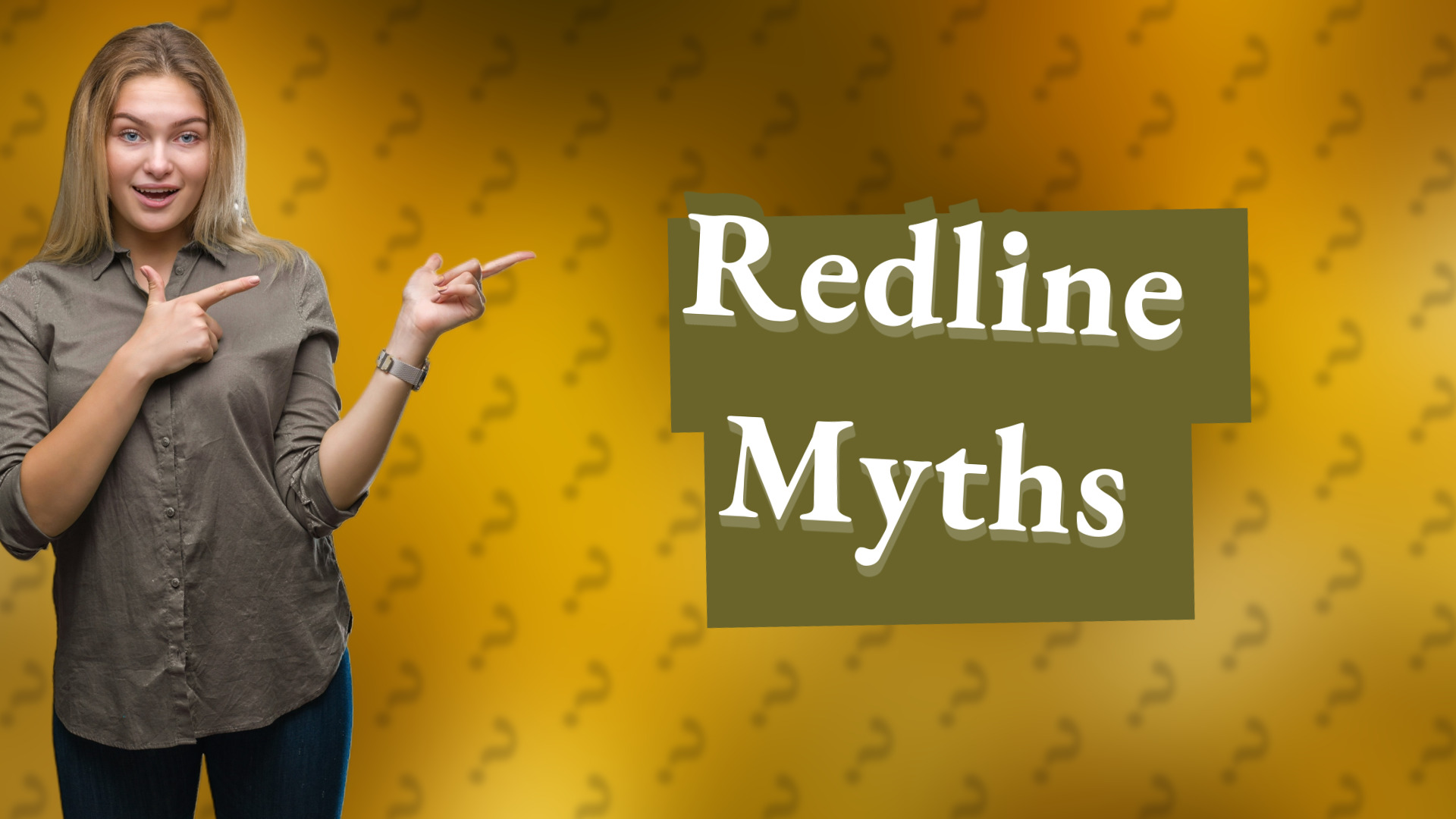 Redline Myths