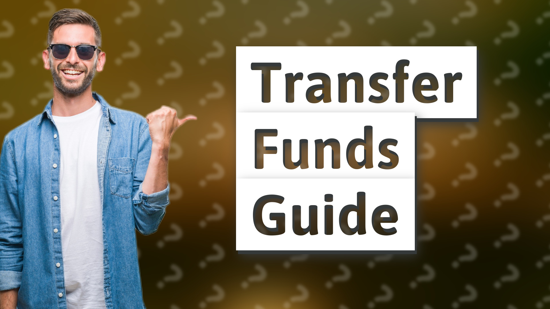 Transfer Funds Guide