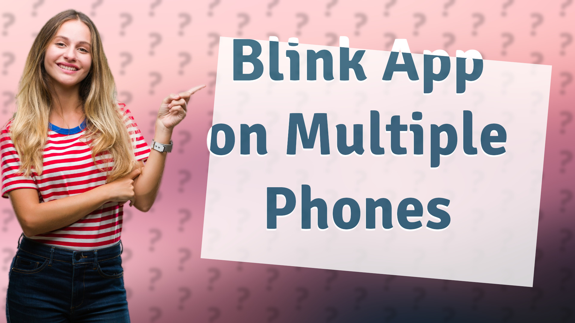 Blink App on Multiple Phones