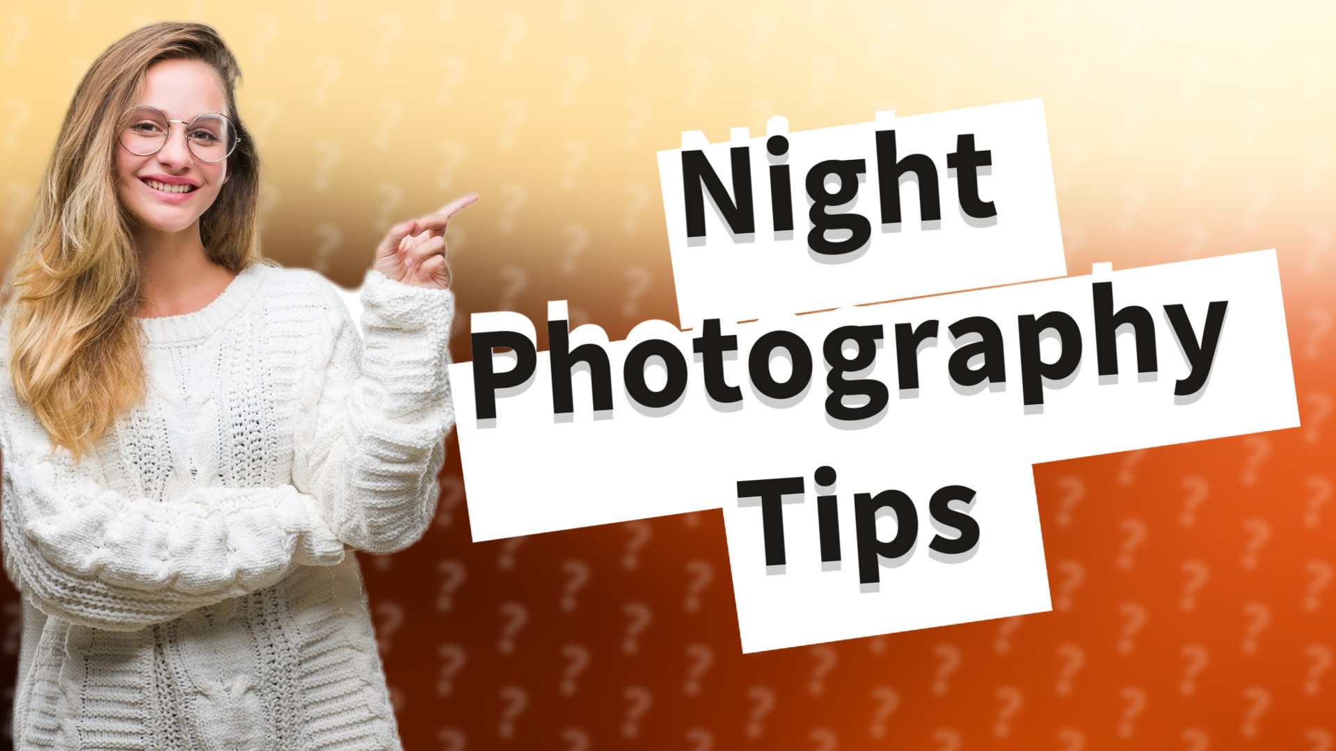 Night Photography Tips