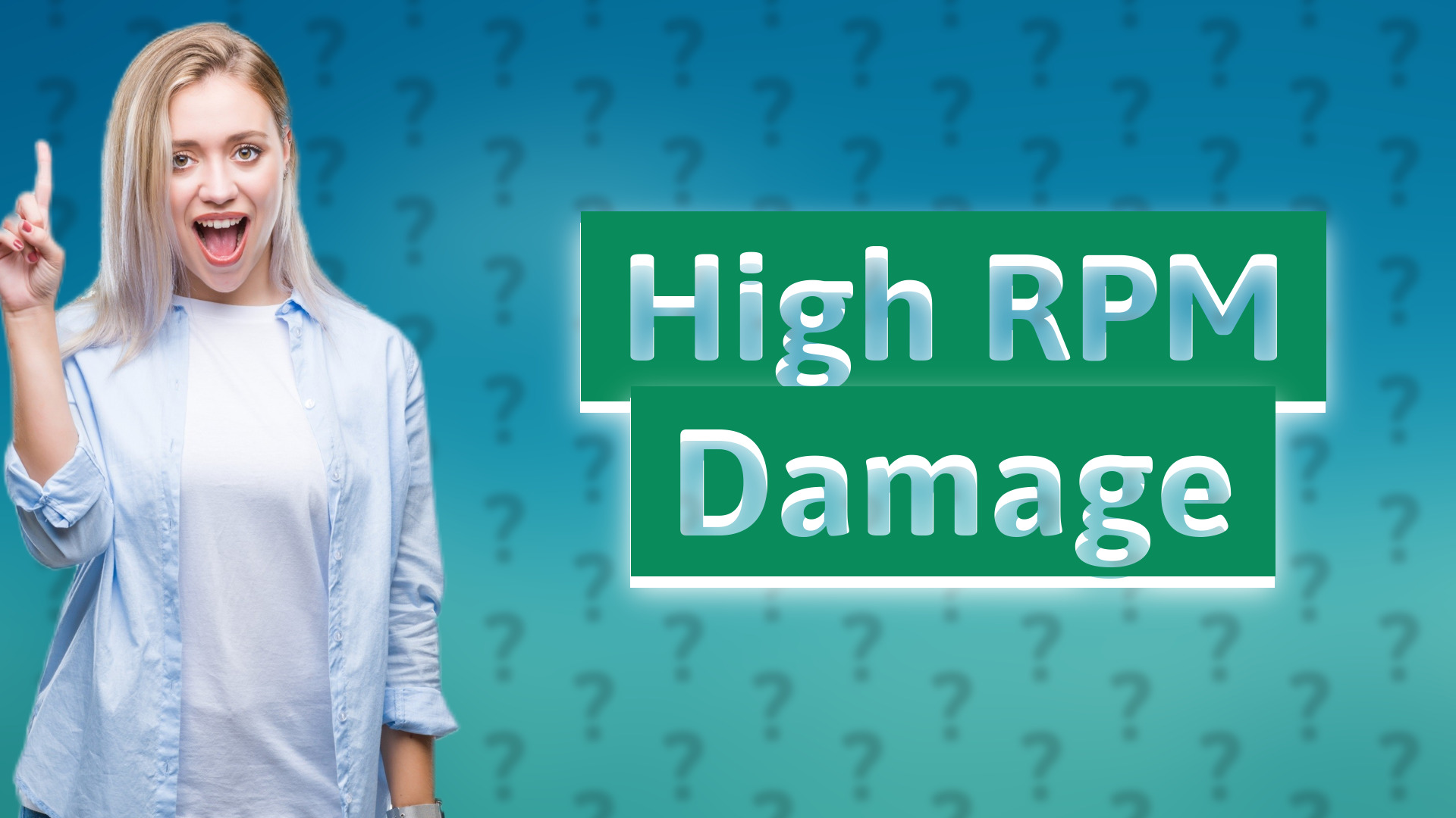 High RPM Damage