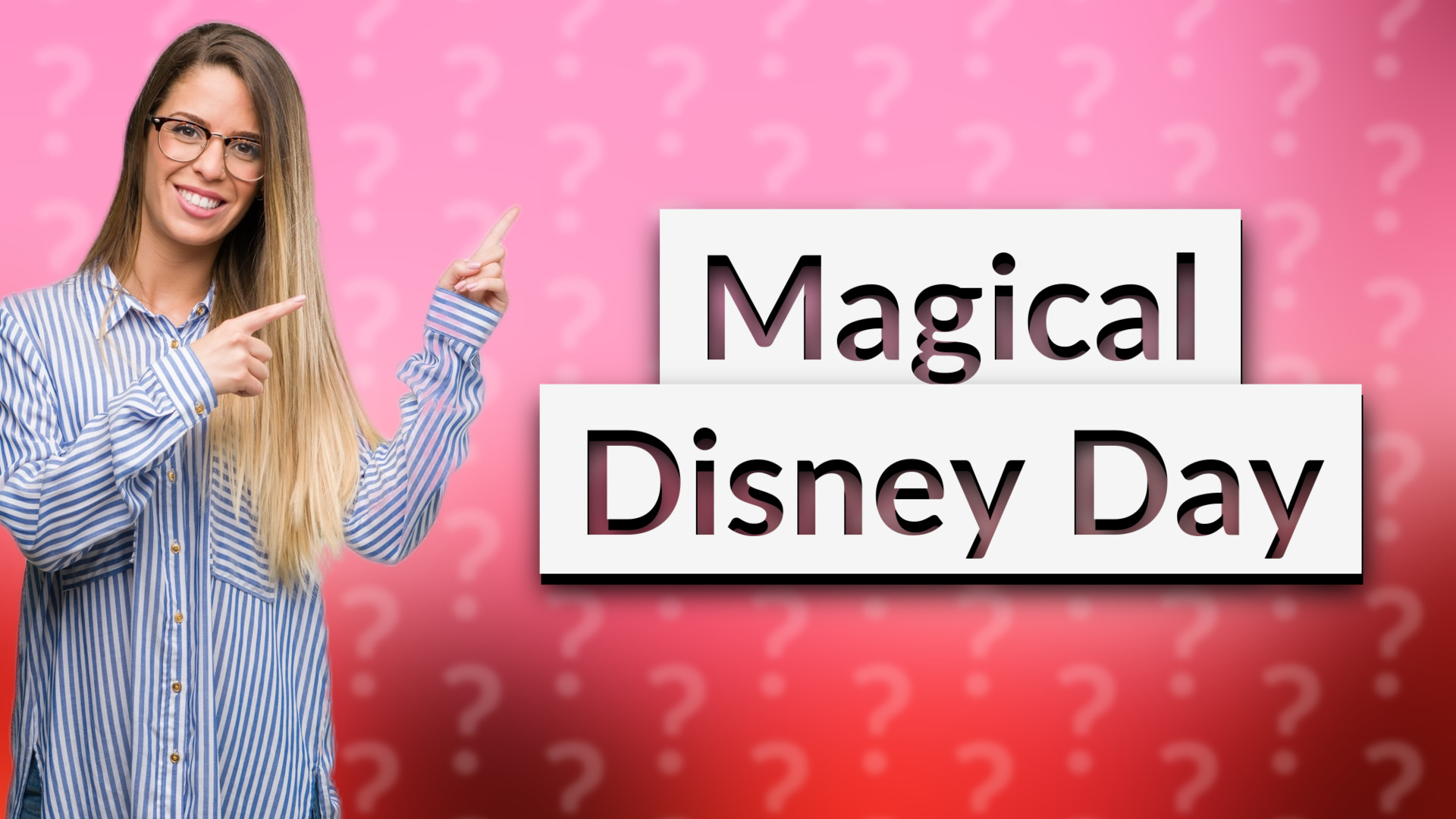Magical Disney Day