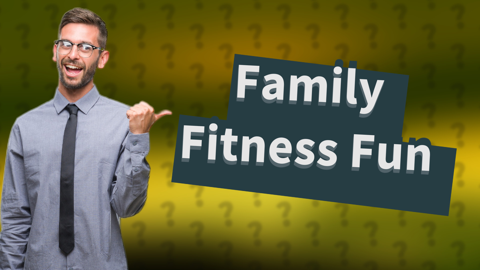Family Fitness Fun