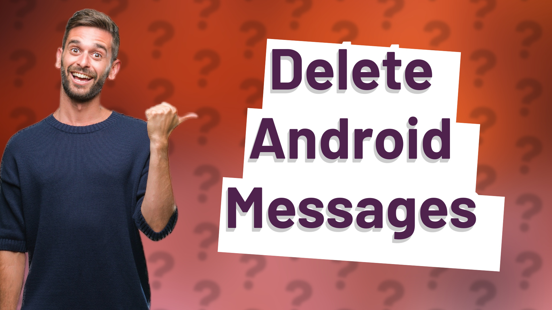Delete Android Messages