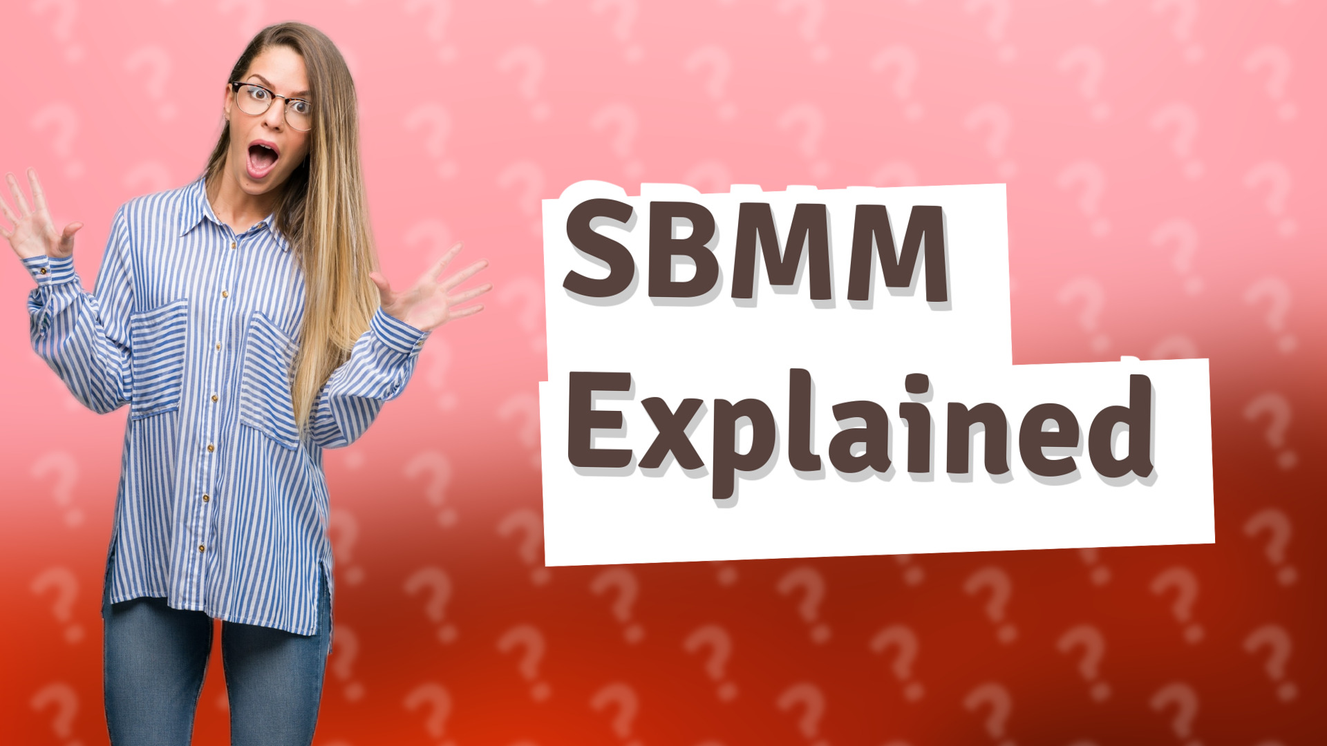 SBMM Explained