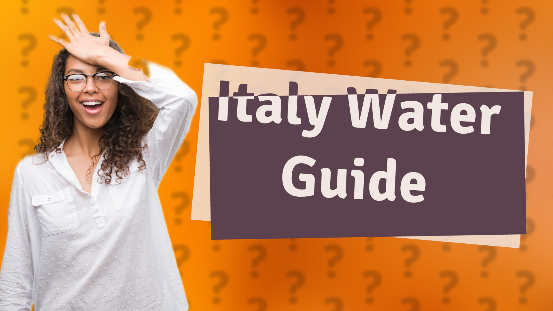 Italy Water Guide