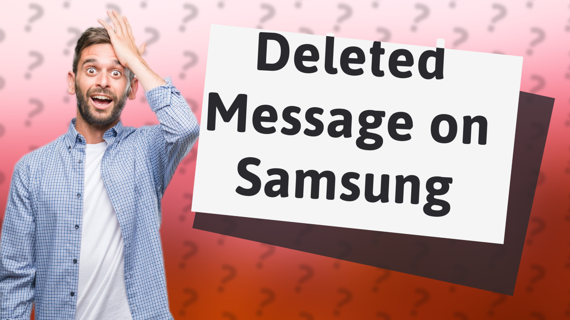 Deleted Message on Samsung