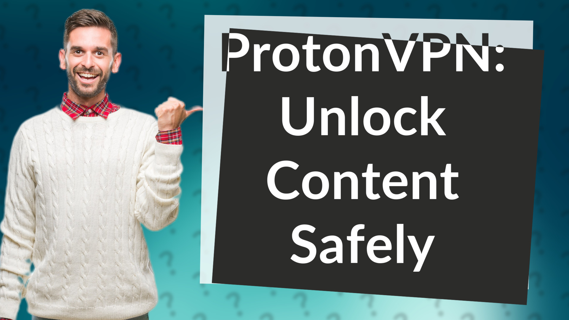 ProtonVPN: Unlock Content Safely