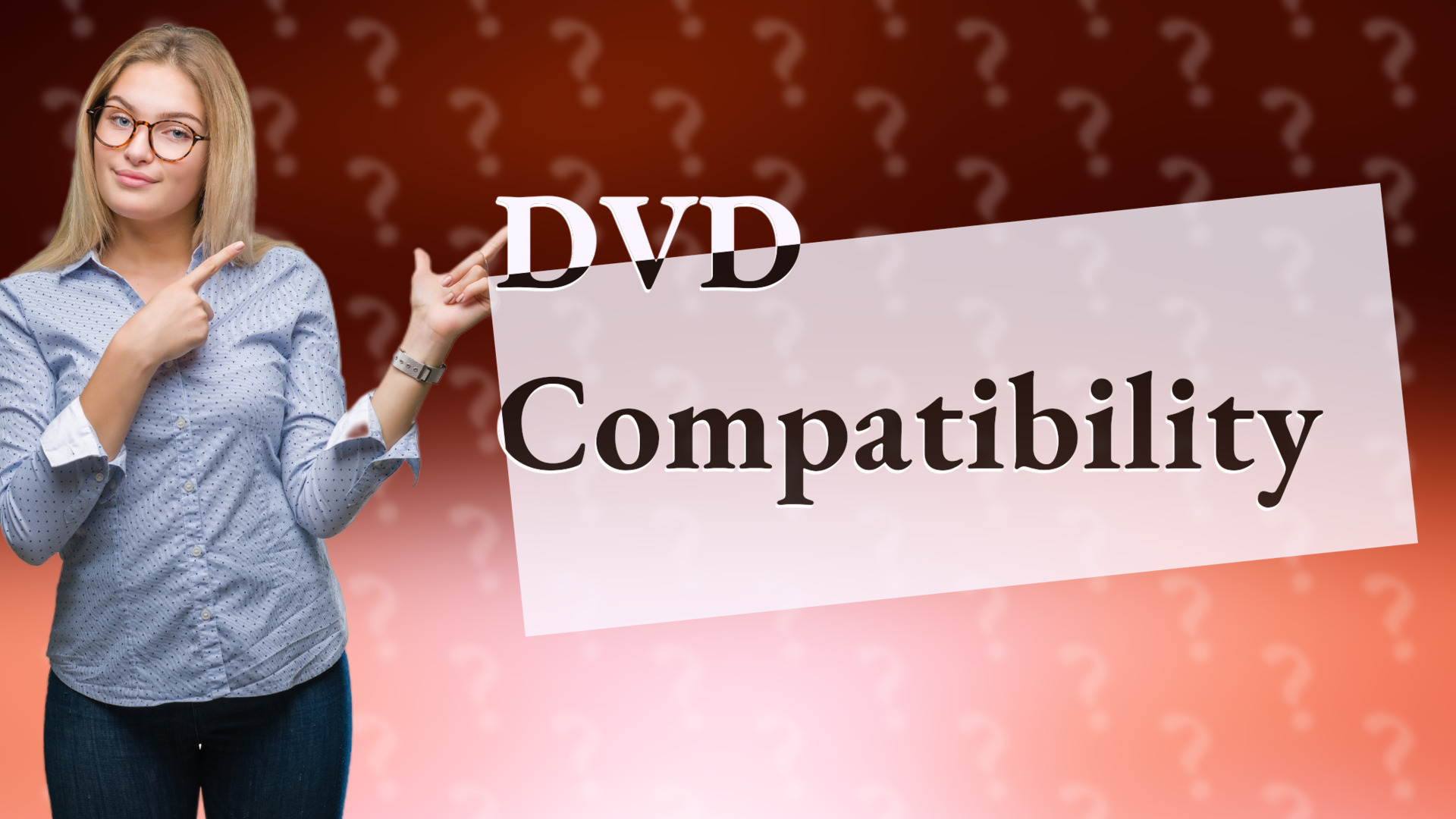 DVD Compatibility